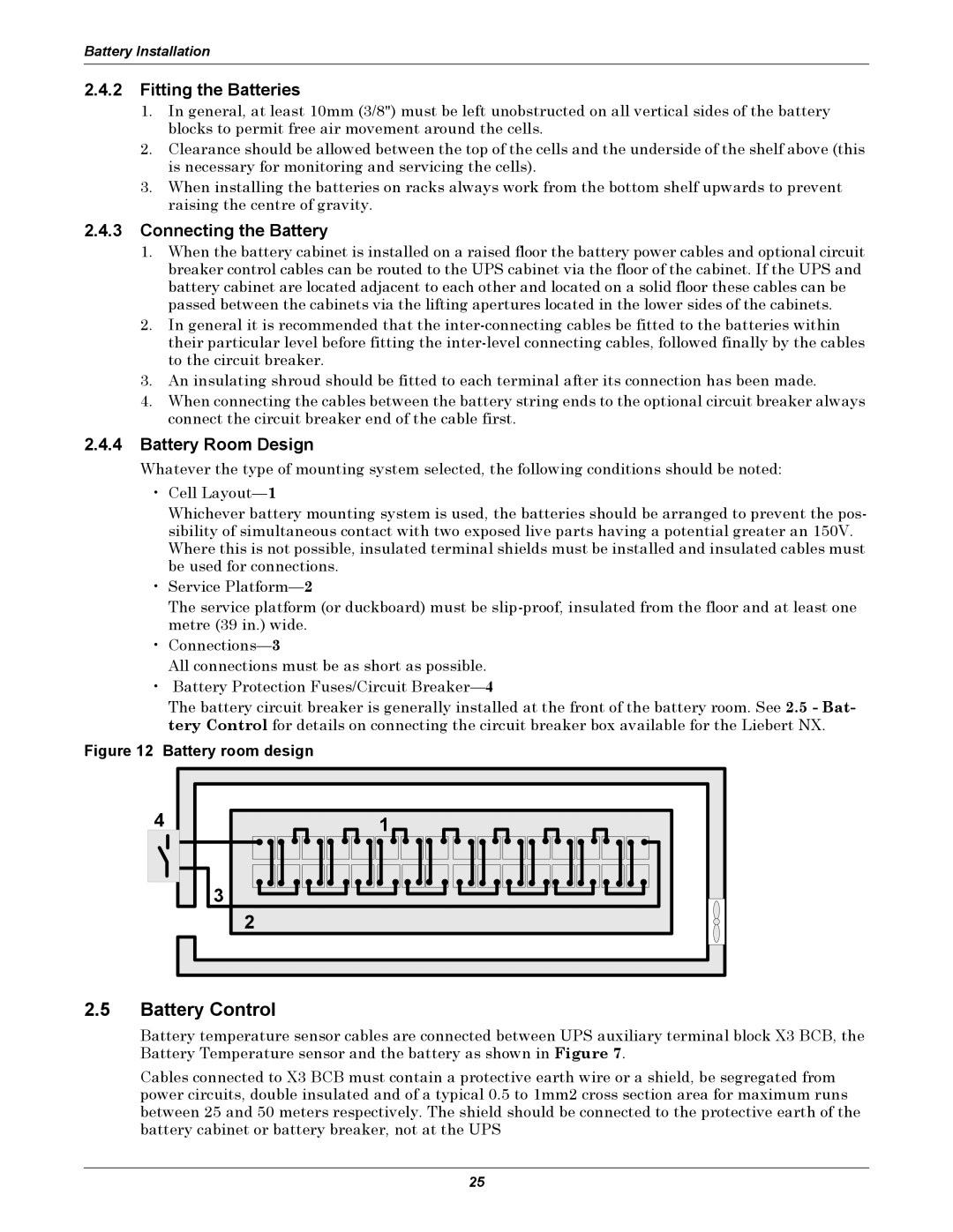 Liebert NX UPS System user manual Battery Control, Fitting the Batteries, Connecting the Battery, Battery Room Design 