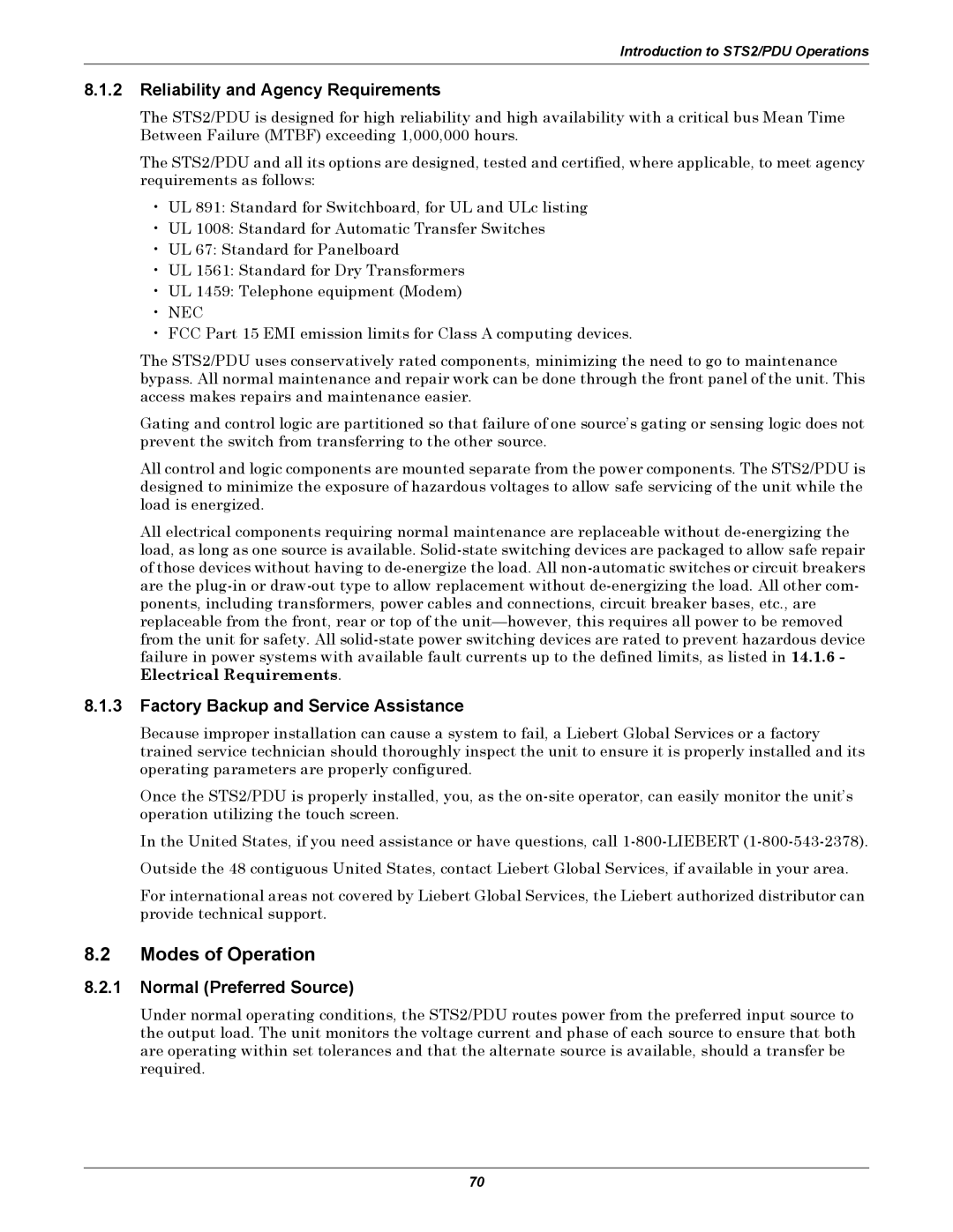 Liebert PDUTM, STS2 manual Modes of Operation, Reliability and Agency Requirements, Factory Backup and Service Assistance 