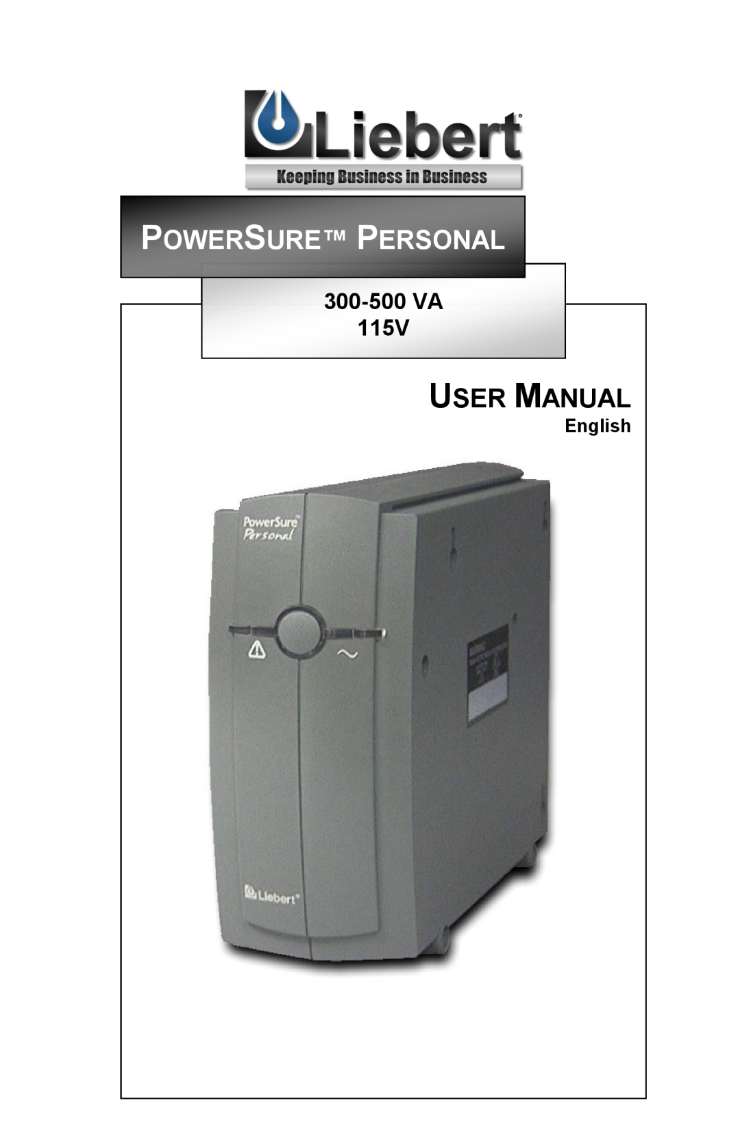 Liebert PowerSure Personal user manual Power Sure Personal, User Manual, 300-500 VA, English, 115V 