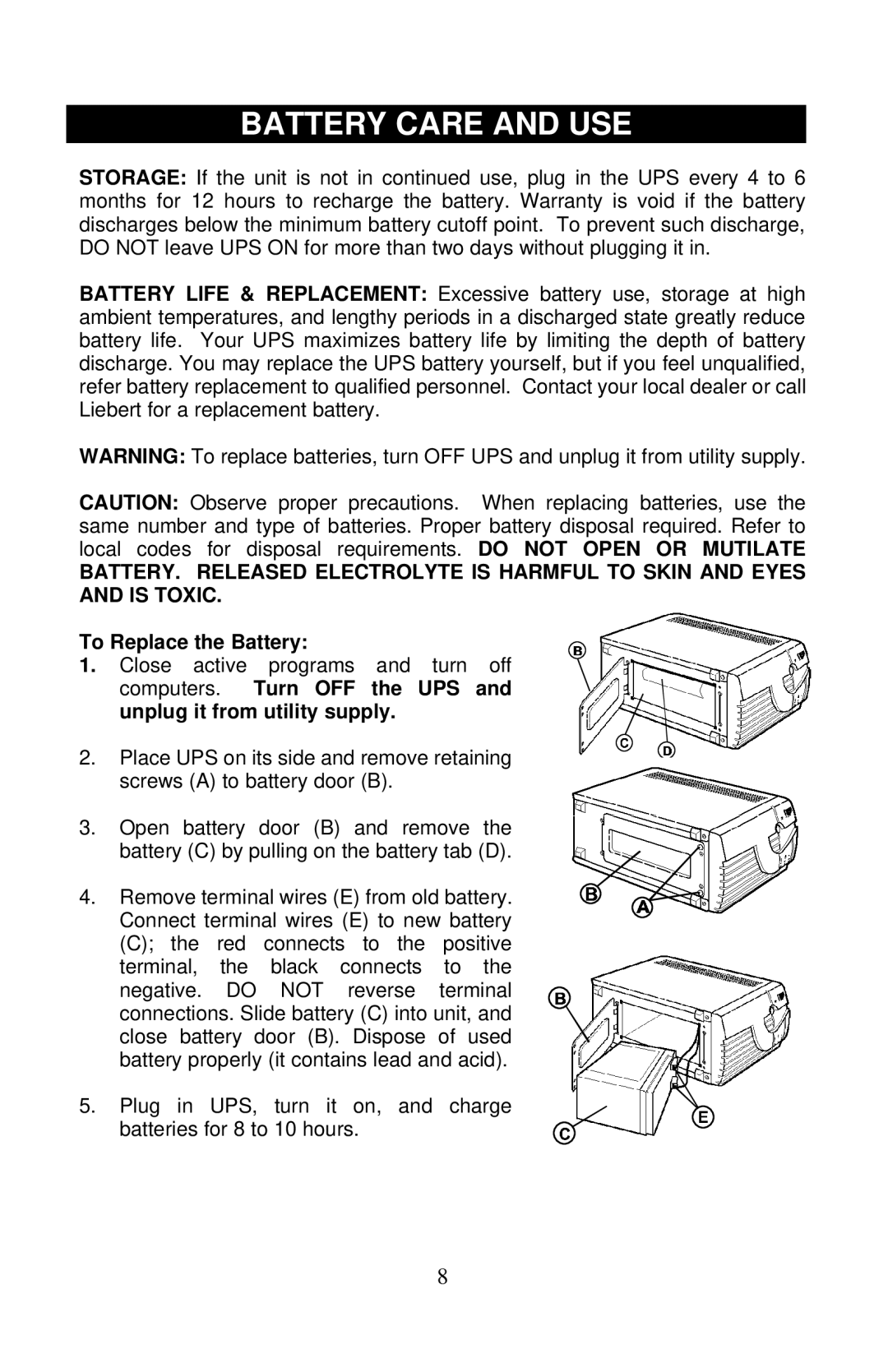 Liebert PS250-60S, PS600-60S, PS400-60S user manual Battery Care and USE, To Replace the Battery 