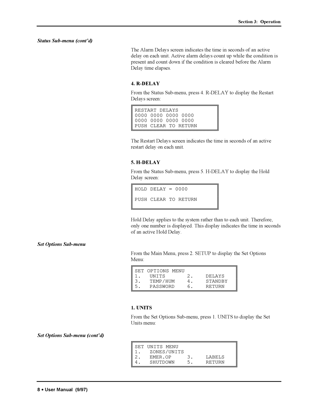 Liebert RAC2-8 manual Status Sub-menu cont’d, Set Options Sub-menu cont’d 