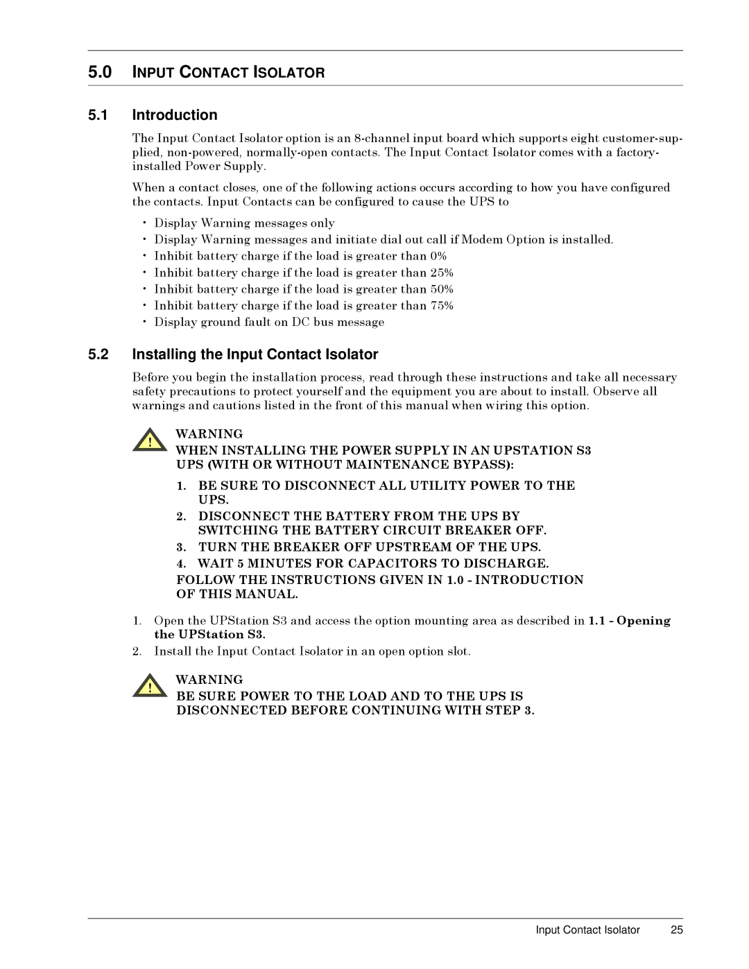 Liebert S3 Options user manual Installing the Input Contact Isolator, LQVWDOOHGý3RZHUý6XSSO\ï 