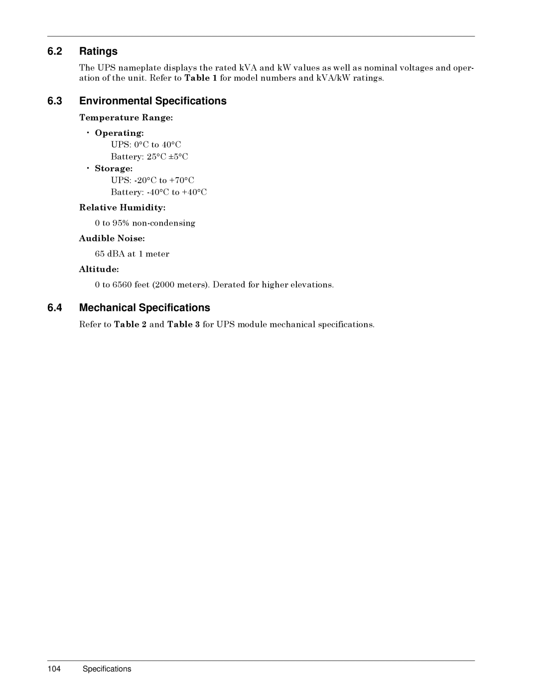 Liebert SERIES 300 UPS Ratings, Environmental Specifications, Mechanical Specifications, 7HPSHUDWXUHý5DQJHã ‡ 2SHUDWLQJã 