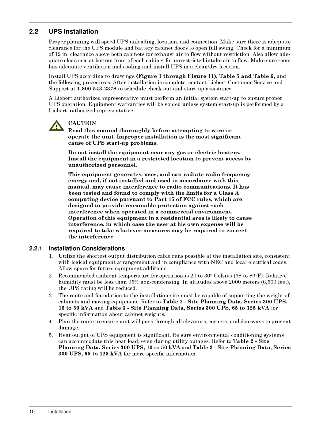 Liebert SERIES 300 UPS manual UPS Installation, Installation Considerations, $ &$87,21 