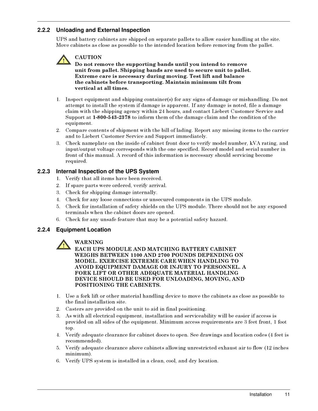 Liebert SERIES 300 UPS manual Unloading and External Inspection, Internal Inspection of the UPS System, Equipment Location 