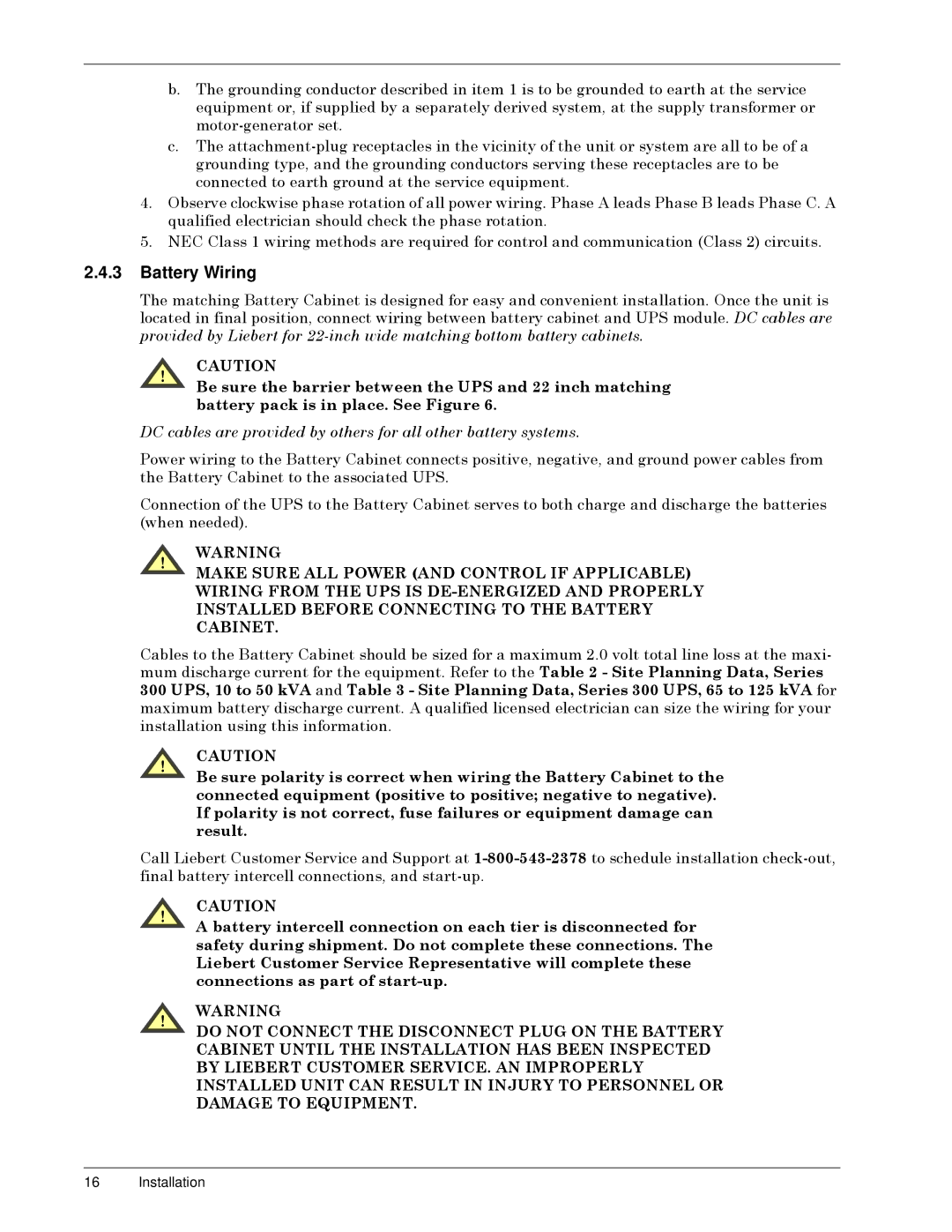 Liebert SERIES 300 UPS manual Battery Wiring, WKHý%DWWHU\ý&DELQHWýWRýWKHýDVVRFLDWHGý836ï, ÕZKHQýQHHGHGôï, UHVXOWï 