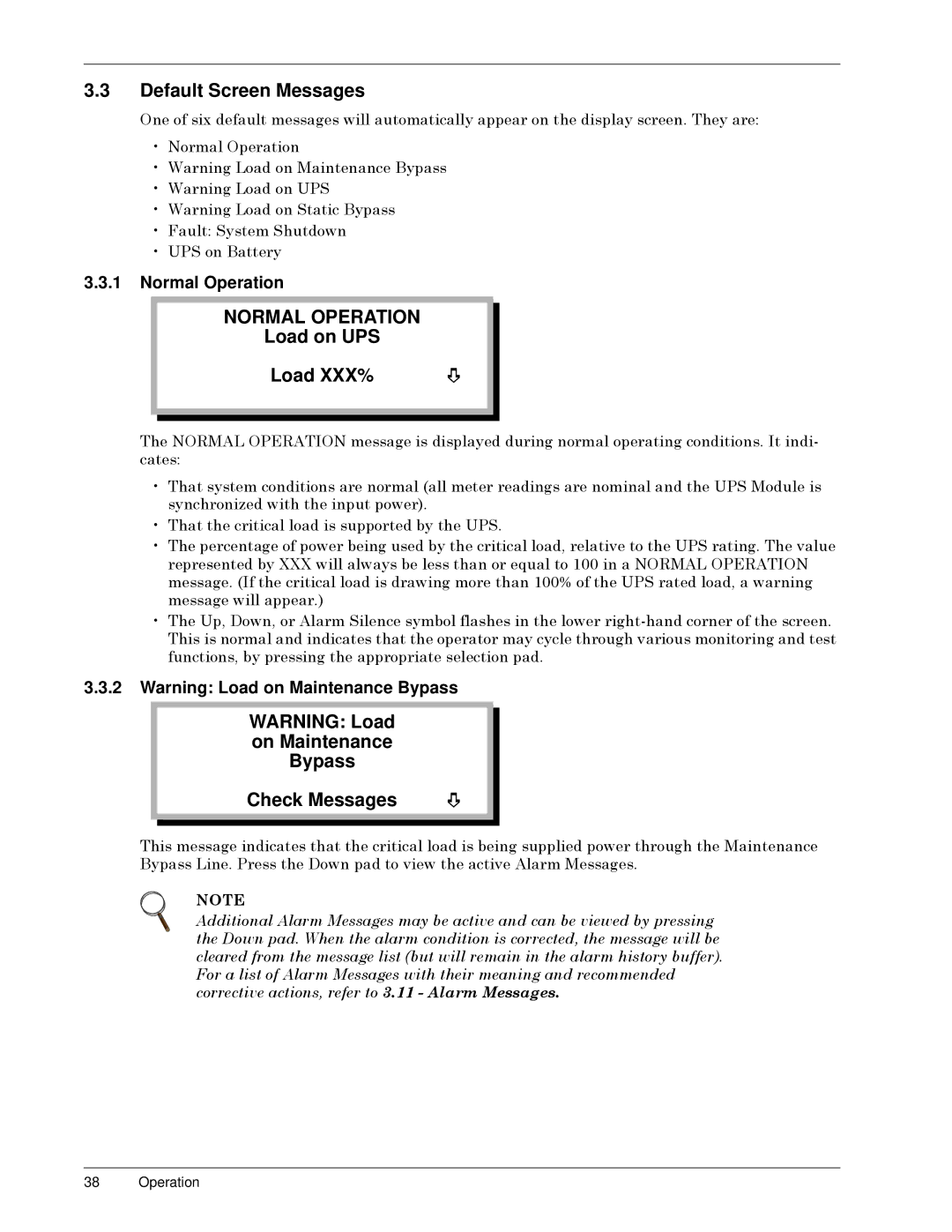 Liebert SERIES 300 UPS manual Default Screen Messages, On Maintenance, Normal Operation, Load on UPS Load XXX% 