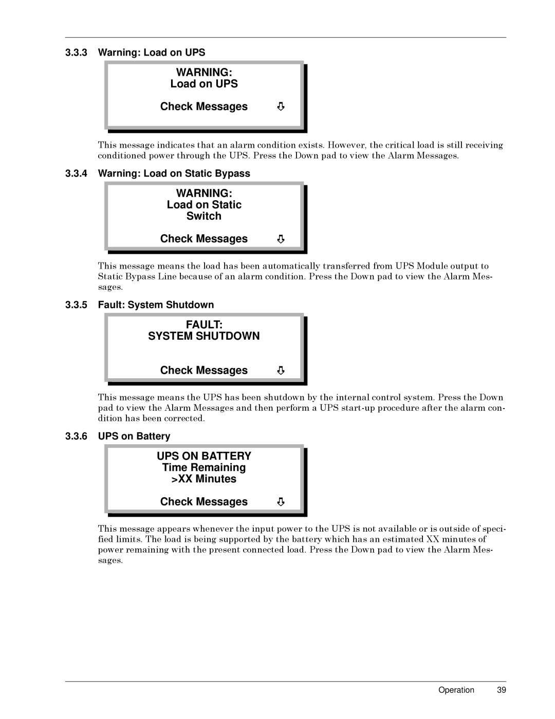 Liebert SERIES 300 UPS Load on Static Switch, Time Remaining XX Minutes, Load on UPS Check Messages, Fault System Shutdown 