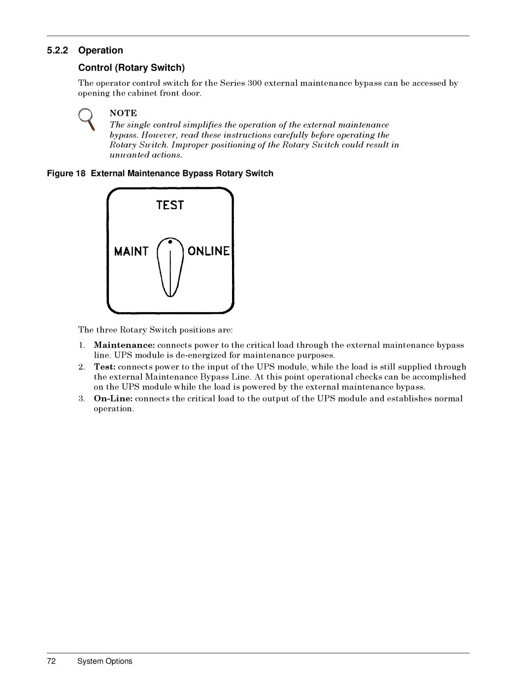 Liebert SERIES 300 UPS manual Operation Control Rotary Switch, 7KHýWKUHHý5RWDU\ý6ZLWFKýSRVLWLRQVýDUHã 