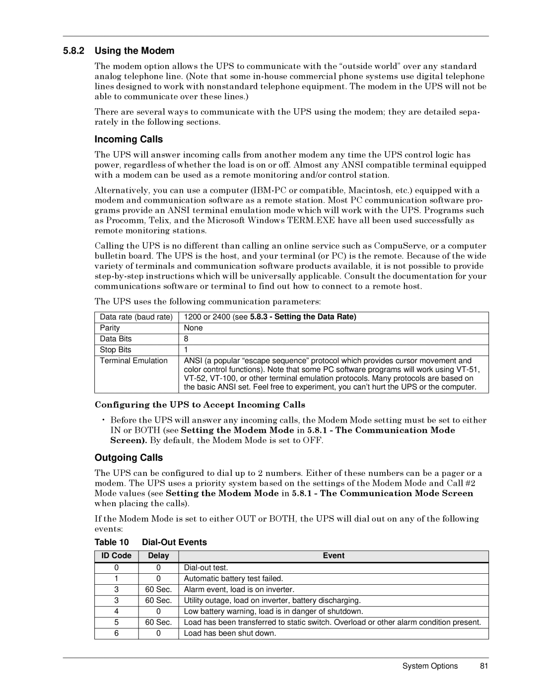 Liebert SERIES 300 UPS manual Using the Modem, Incoming Calls, Outgoing Calls 