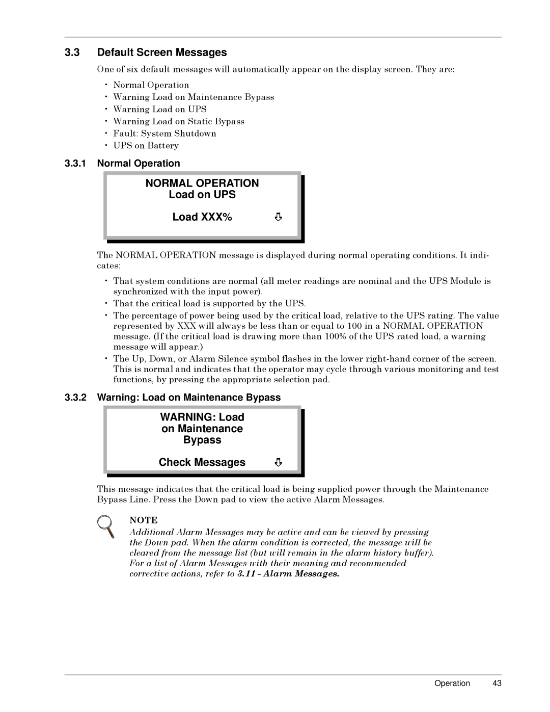 Liebert Series 300 Default Screen Messages, On Maintenance, Normal Operation, Load on UPS Load XXX%, Bypass Check Messages 