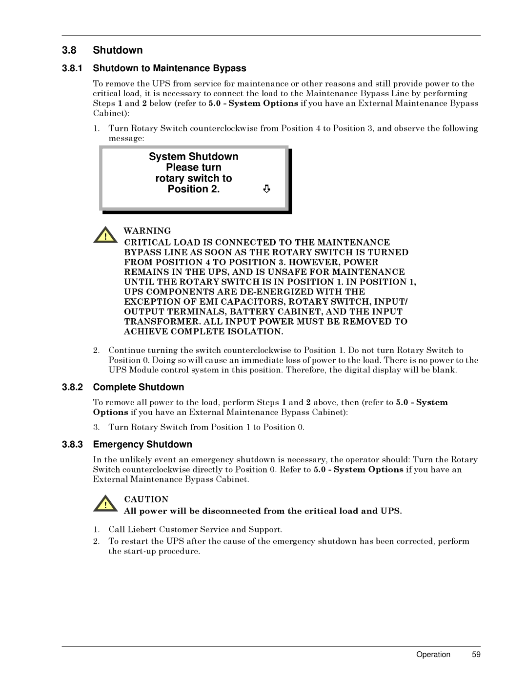 Liebert Series 300 manual Shutdown, Please turn Rotary switch to Position 