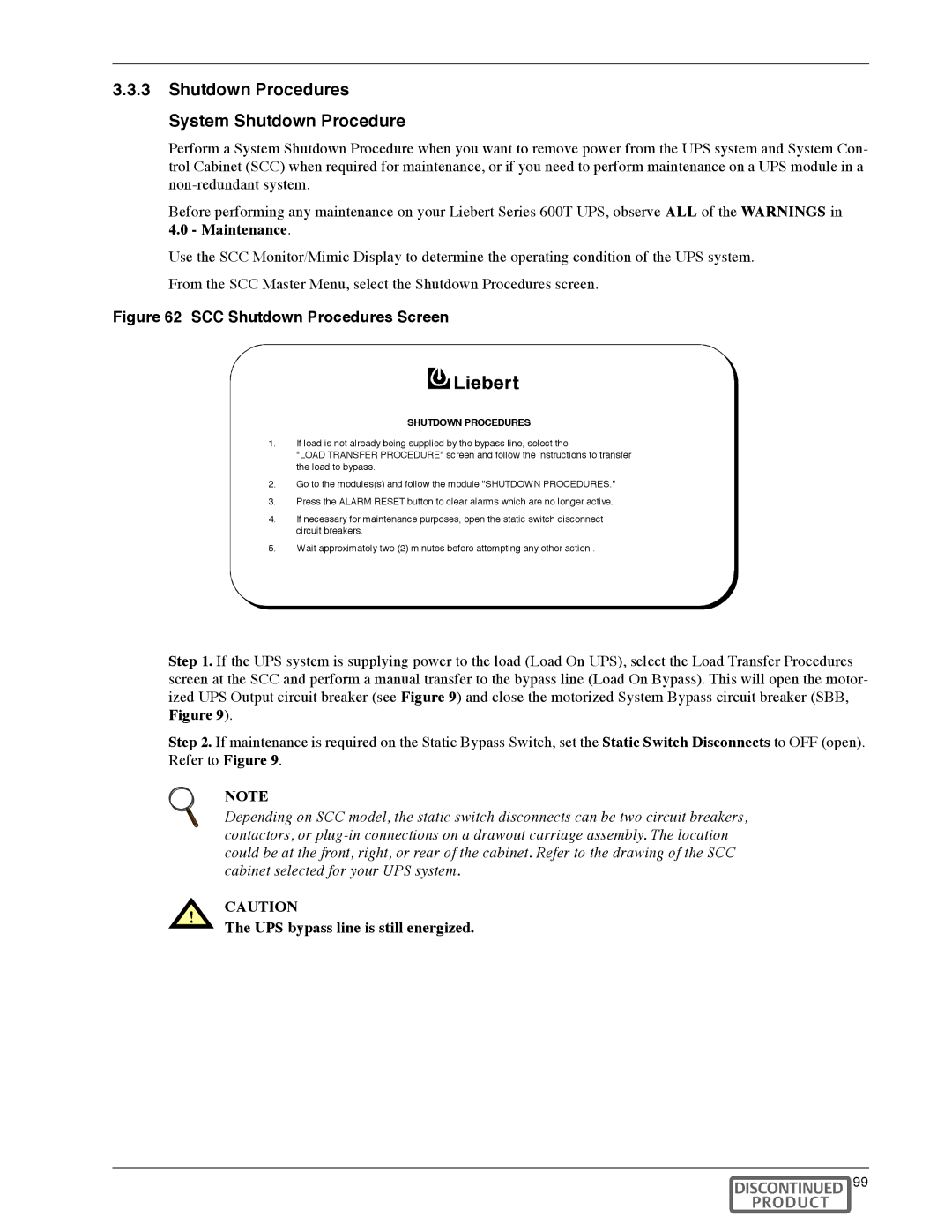 Liebert Series 600T manual Shutdown Procedures System Shutdown Procedure, UPS bypass line is still energized 