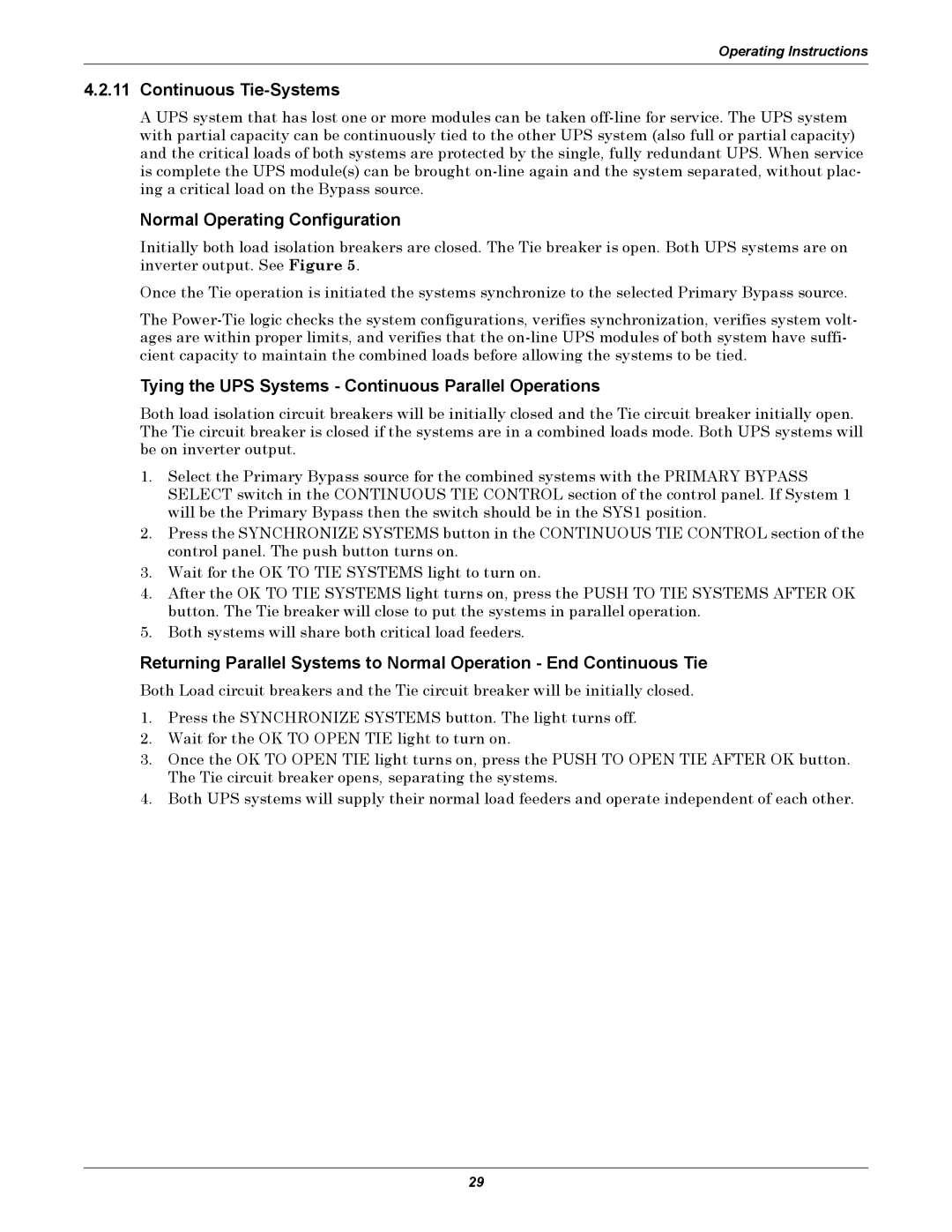 Liebert Series 610 user manual Continuous Tie-Systems, Normal Operating Configuration 