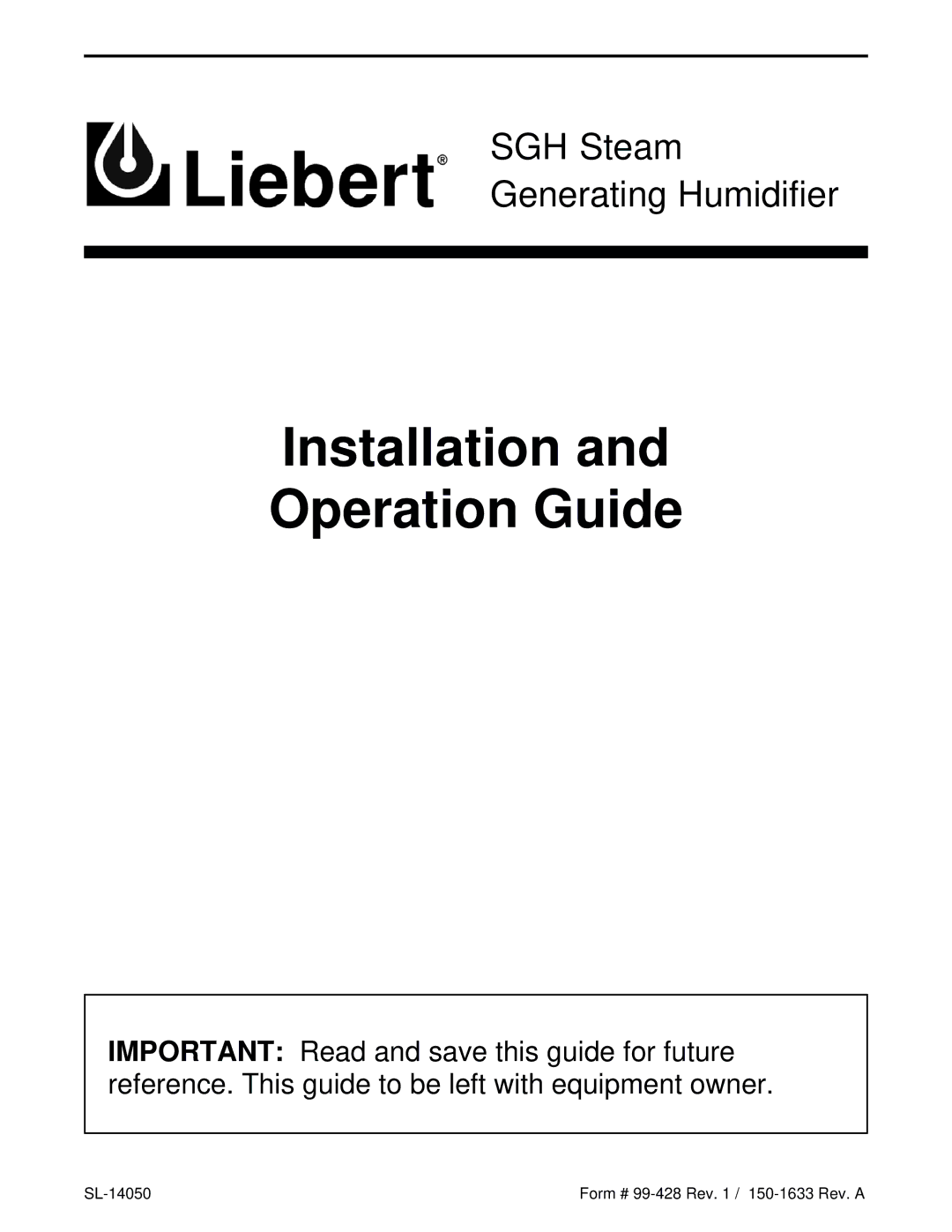 Liebert SL-14050 installation and operation guide Installation Operation Guide 