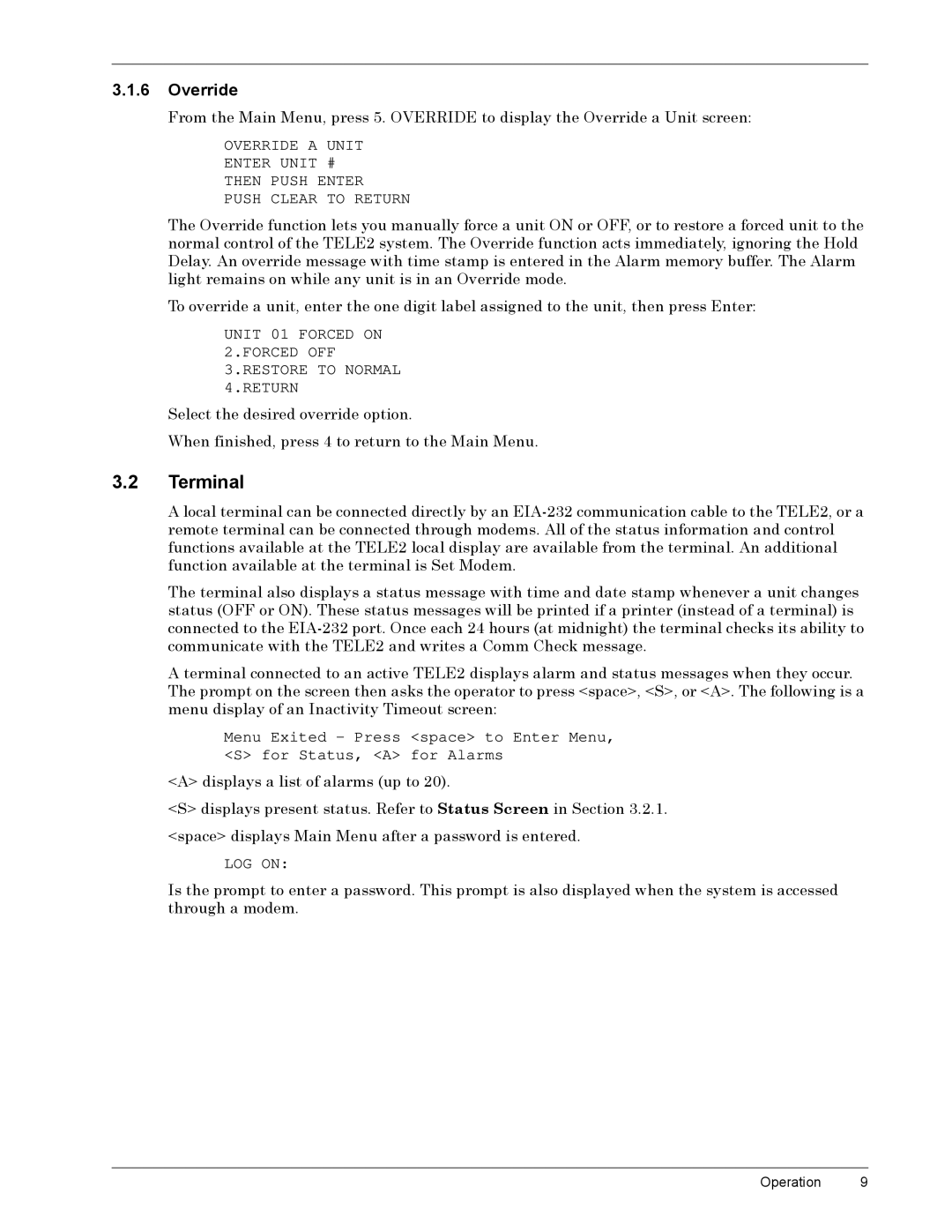 Liebert TELE2 manual Êïë 7HUPLQDO, Êïìïç 2YHUULGH, Unit 01 Forced on 2.FORCED OFF 3.RESTORE to Normal 4.RETURN, LOG on 