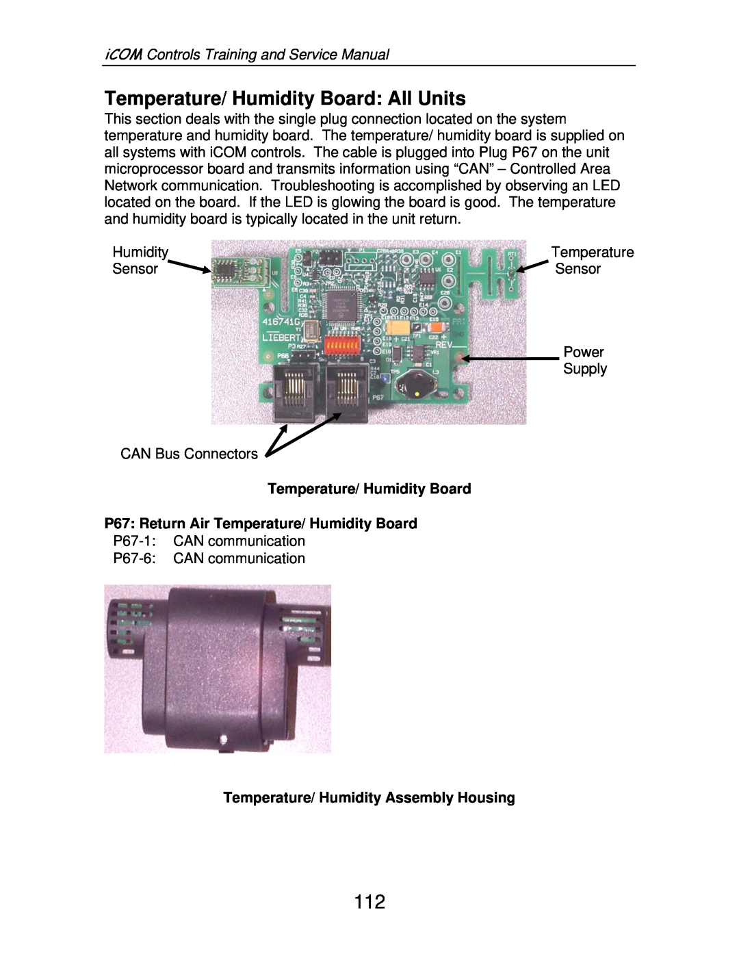 Liebert TM-10098 service manual Temperature/ Humidity Board: All Units, iCOM Controls Training and Service Manual 