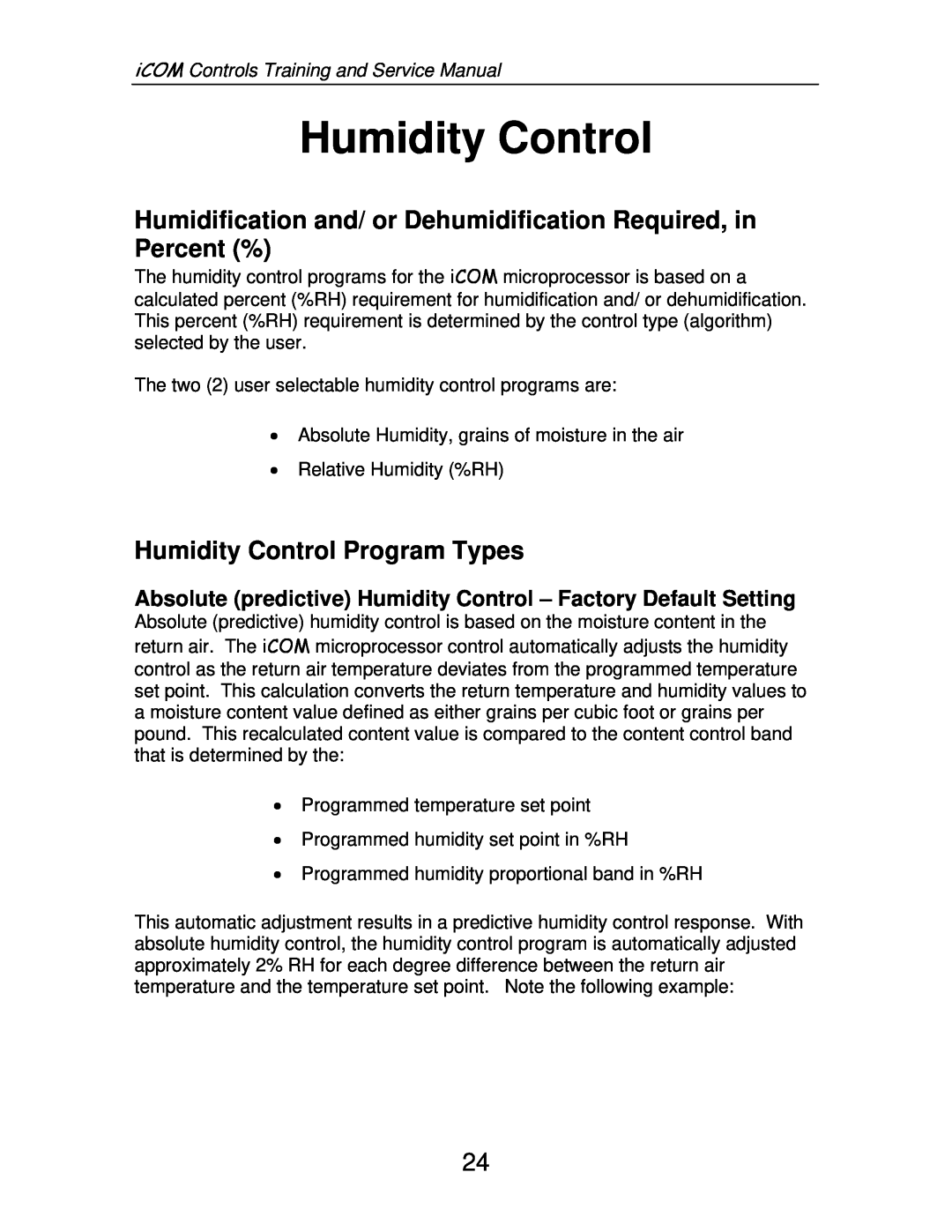 Liebert TM-10098 service manual Humidity Control Program Types, iCOM Controls Training and Service Manual 