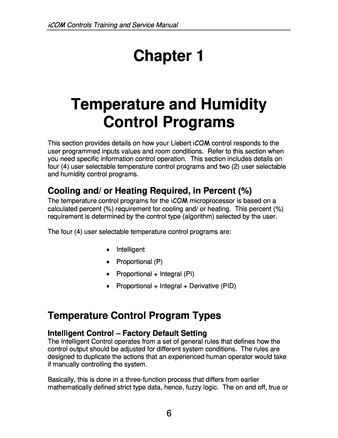 Liebert TM-10098 service manual Chapter Temperature and Humidity Control Programs, Temperature Control Program Types 