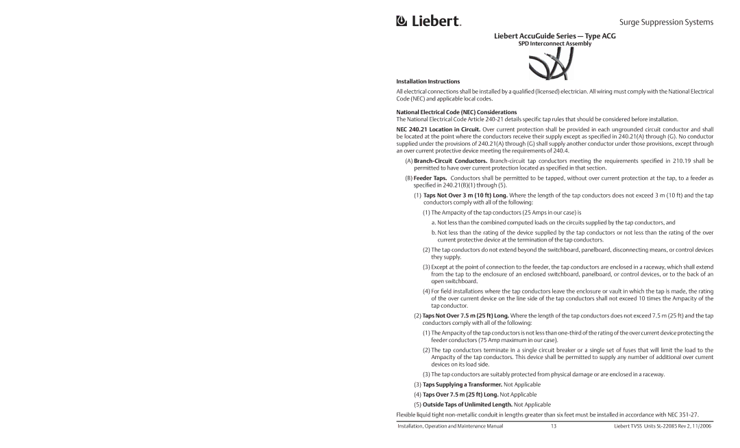 Liebert ATF Series, Type SS, LM Liebert AccuGuide Series Type ACG, SPD Interconnect Assembly Installation Instructions 