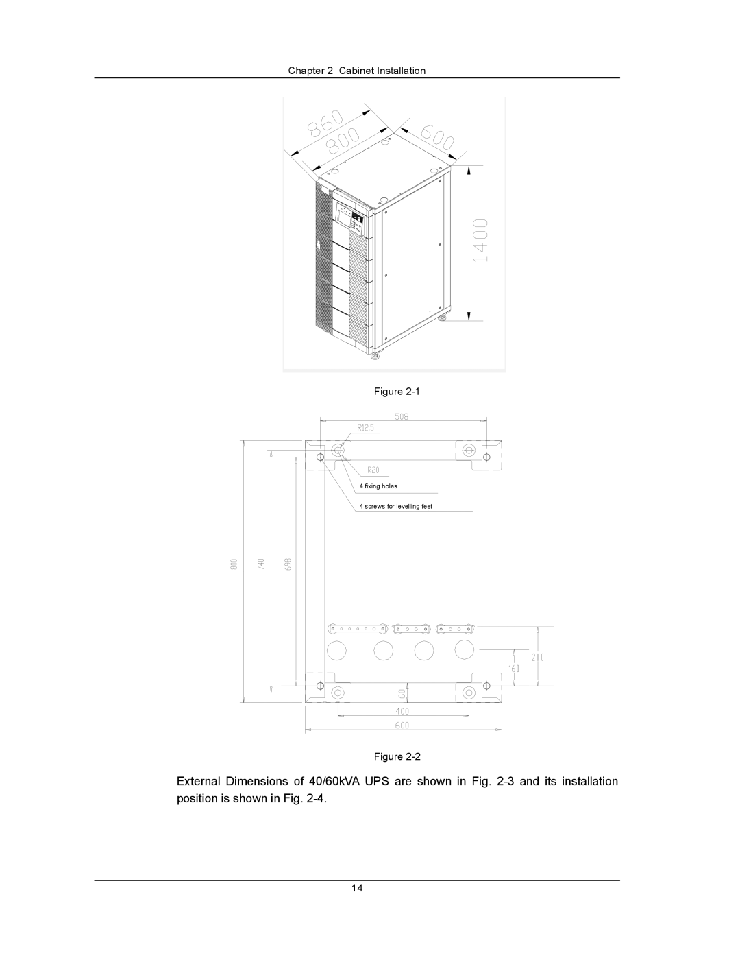 Liebert UPS System user manual Fixing holes 