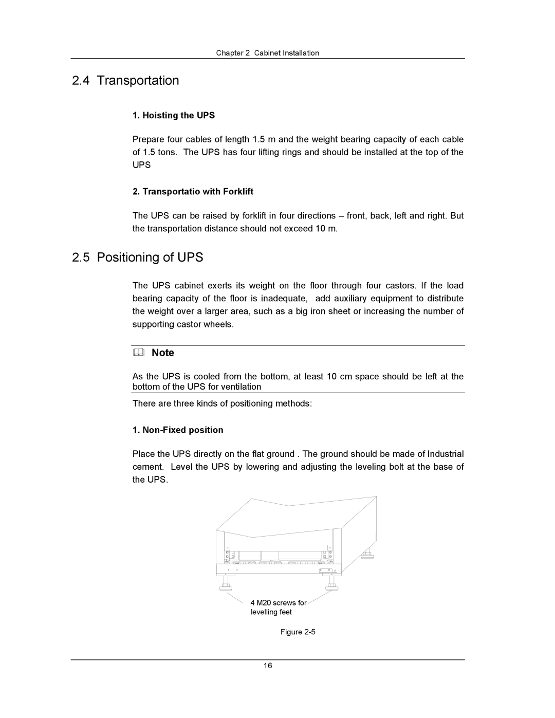 Liebert UPS System Transportation, Positioning of UPS, Hoisting the UPS, Transportatio with Forklift, Non-Fixed position 