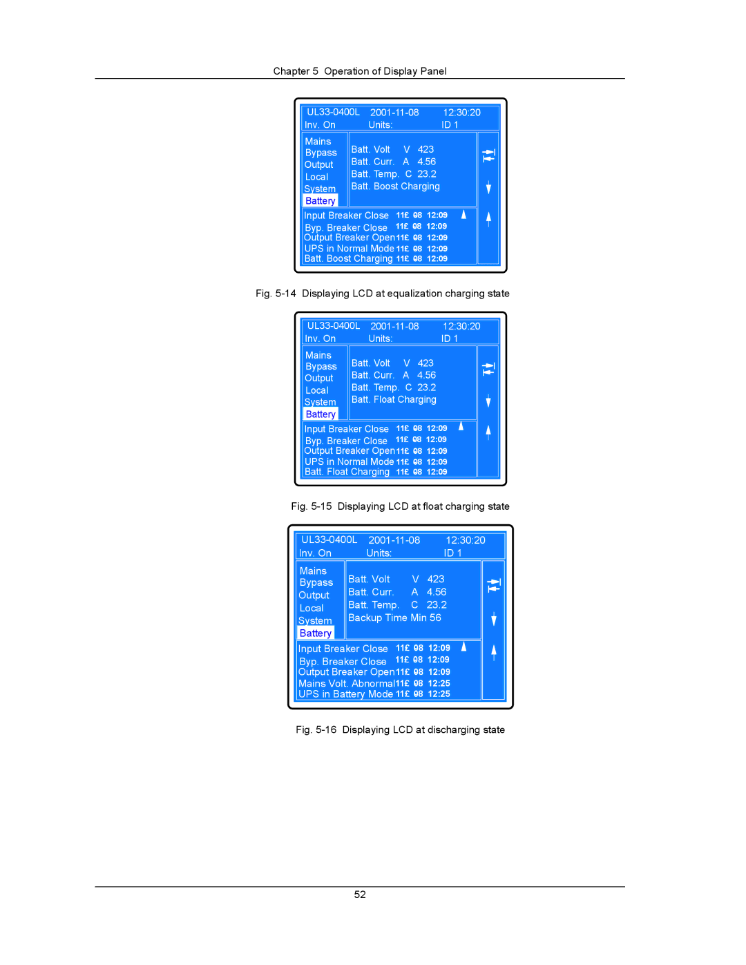 Liebert UPS System user manual Local Batt. Temp. C 23.2 System Batt. Boost Charging 