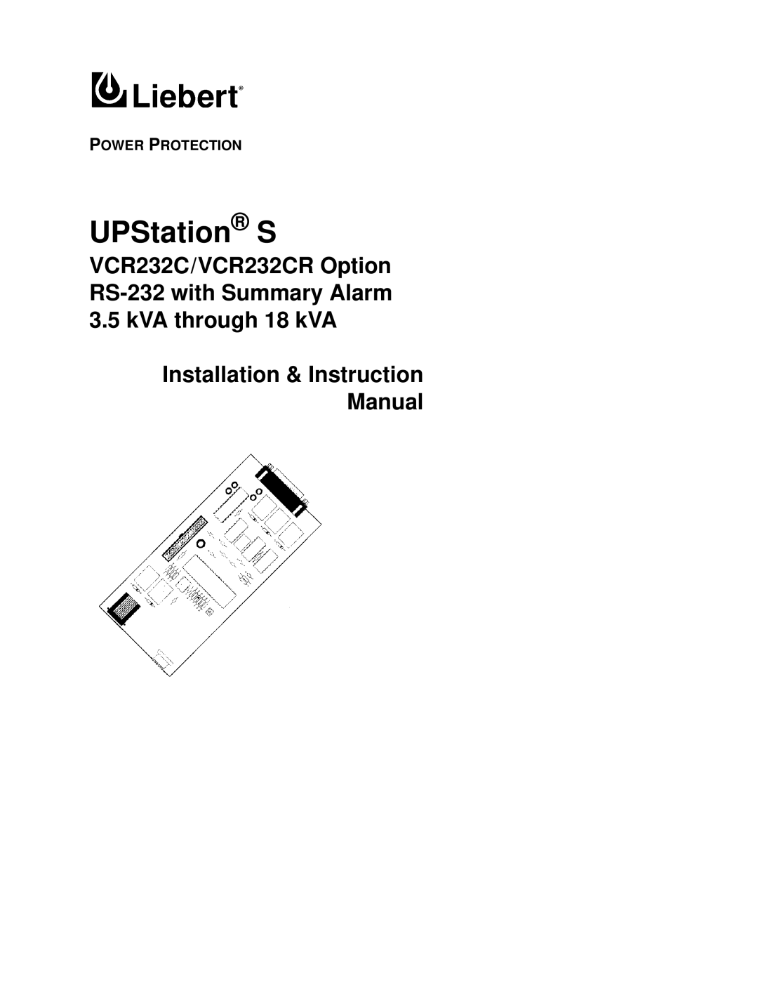 Liebert VCR232CR instruction manual UPStation S 