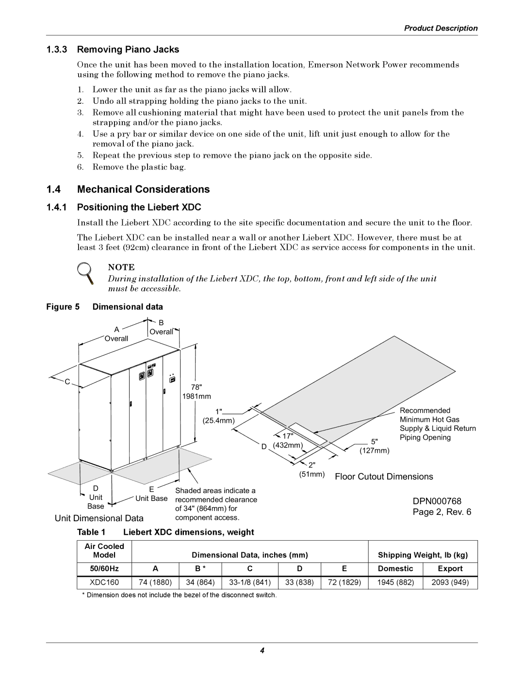 Liebert Mechanical Considerations, Removing Piano Jacks, Positioning the Liebert XDC, Liebert XDC dimensions, weight 