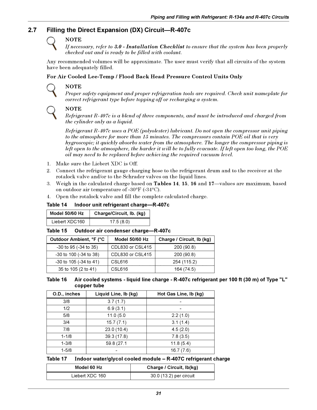 Liebert XDC user manual Filling the Direct Expansion DX Circuit-R-407c, Indoor unit refrigerant charge-R-407c 