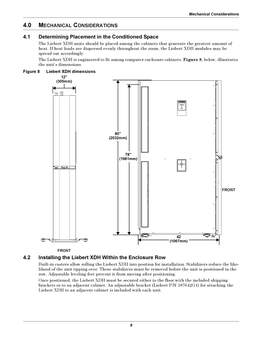 Liebert manual Determining Placement in the Conditioned Space, Installing the Liebert XDH Within the Enclosure Row 