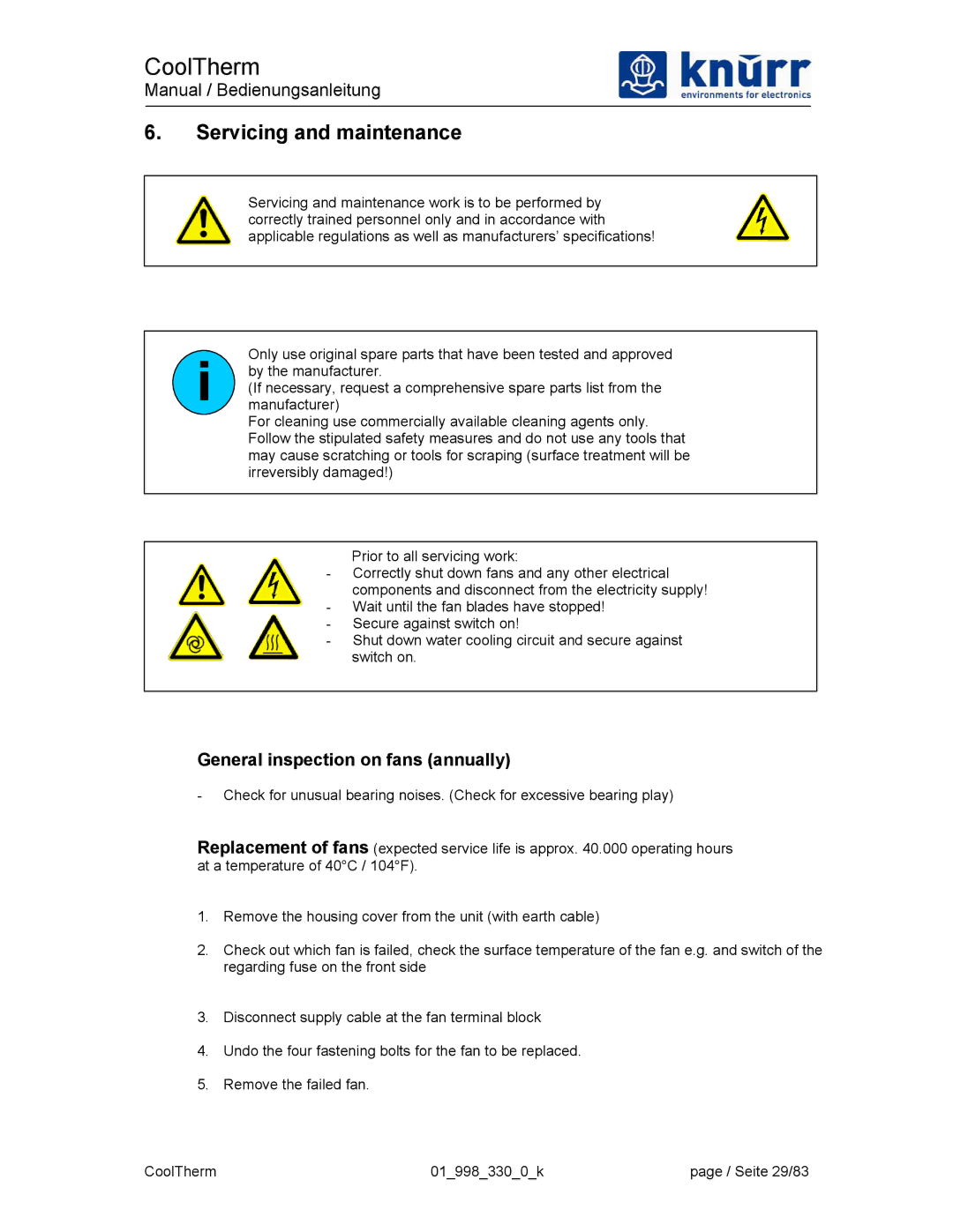 Liebert XDK-W user manual Servicing and maintenance, General inspection on fans annually 