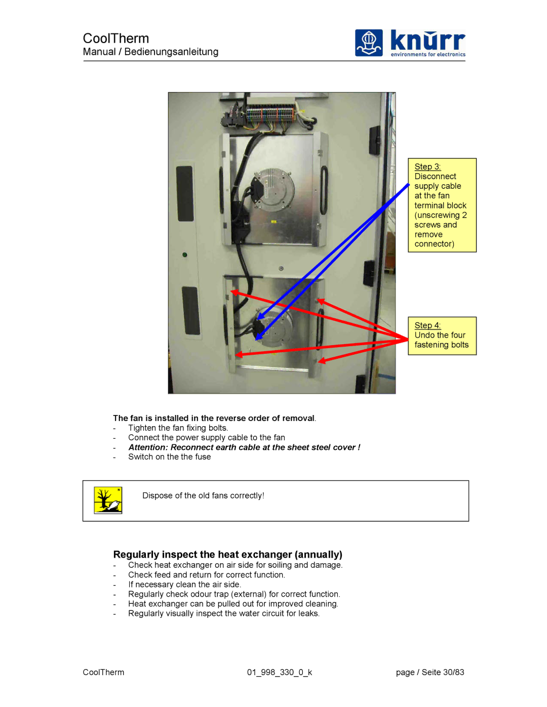 Liebert XDK-W user manual Regularly inspect the heat exchanger annually, Fan is installed in the reverse order of removal 