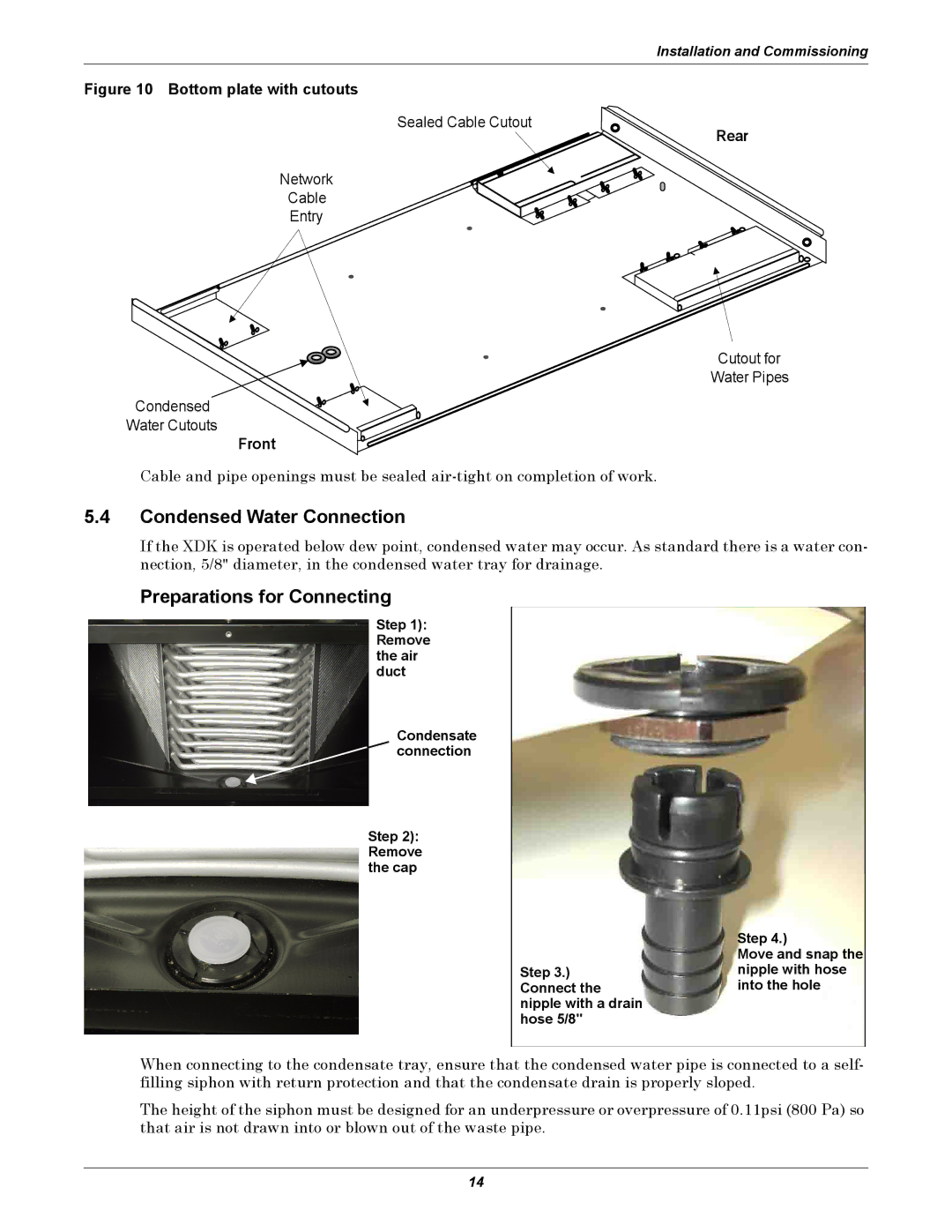 Liebert XDK user manual Condensed Water Connection, Preparations for Connecting, Rear, Front 