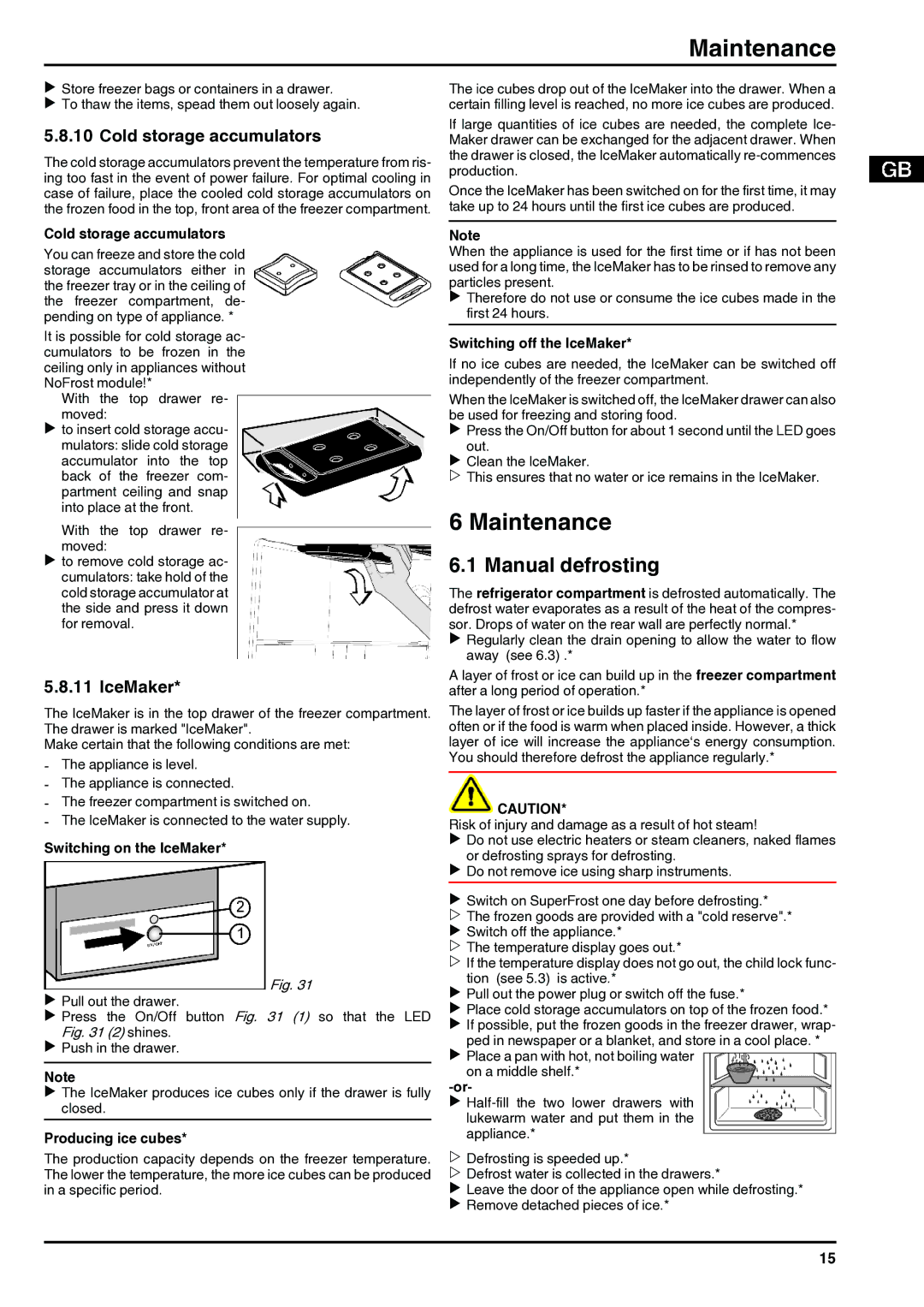 Liebherr 110309 7084282 - 01 installation instructions Maintenance, Manual defrosting, Cold storage accumulators, IceMaker 