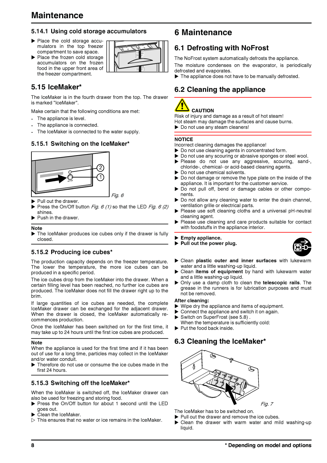 Liebherr 120713 7082694 - 01 manual Maintenance, Defrosting with NoFrost, Cleaning the appliance, Cleaning the IceMaker 