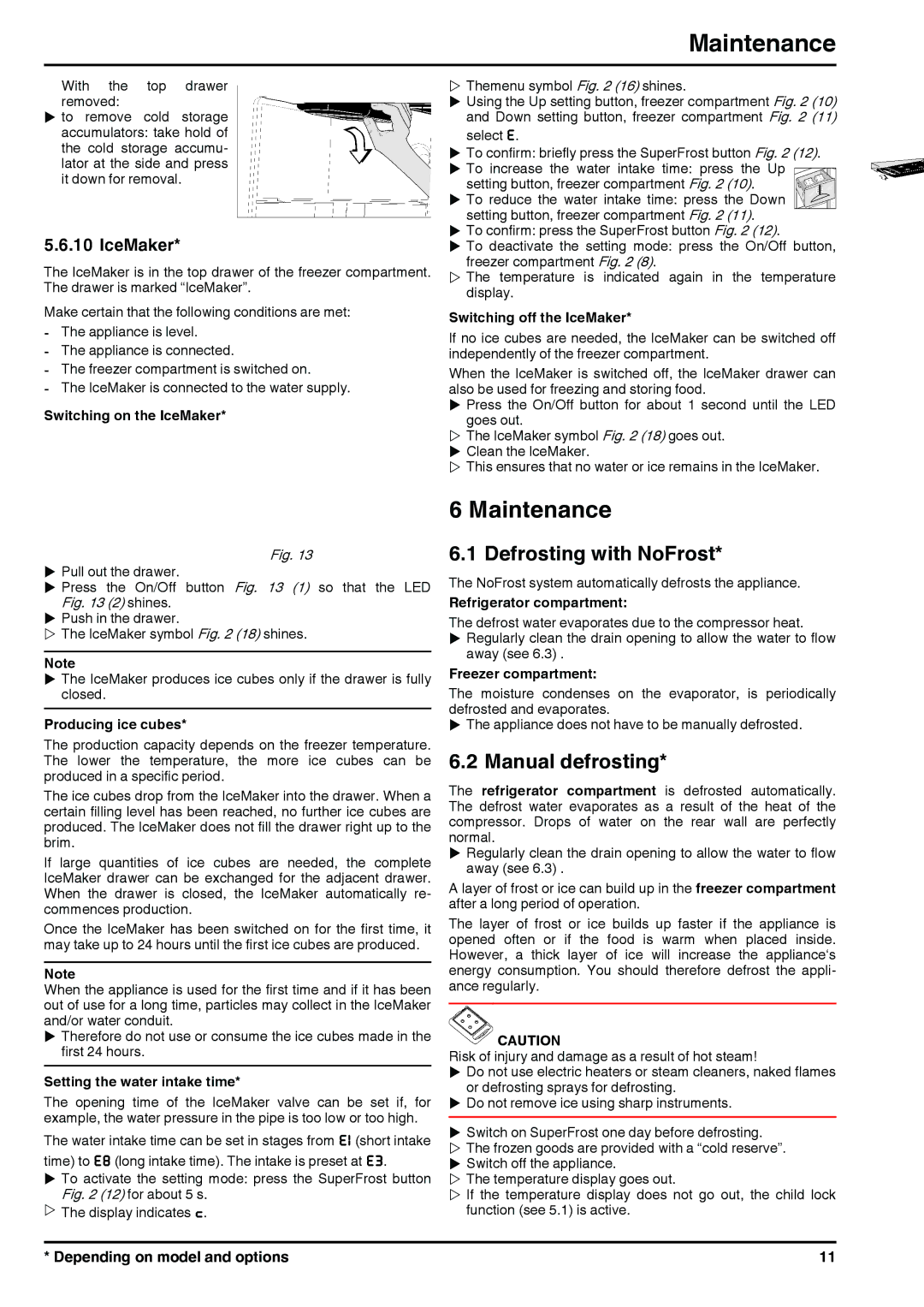 Liebherr 131113 7085462 - 01 operating instructions Maintenance, Defrosting with NoFrost, Manual defrosting, IceMaker 