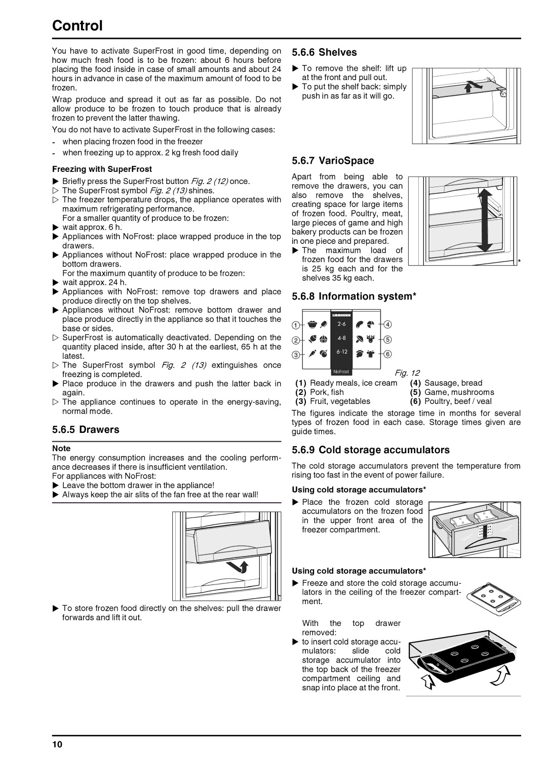 Liebherr 180613 7085462-00 manual Drawers, VarioSpace, Information system, Cold storage accumulators 