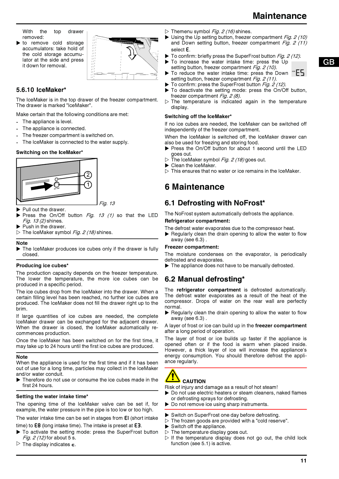 Liebherr 180613 7085462-00 manual Maintenance, Defrosting with NoFrost, Manual defrosting, IceMaker 