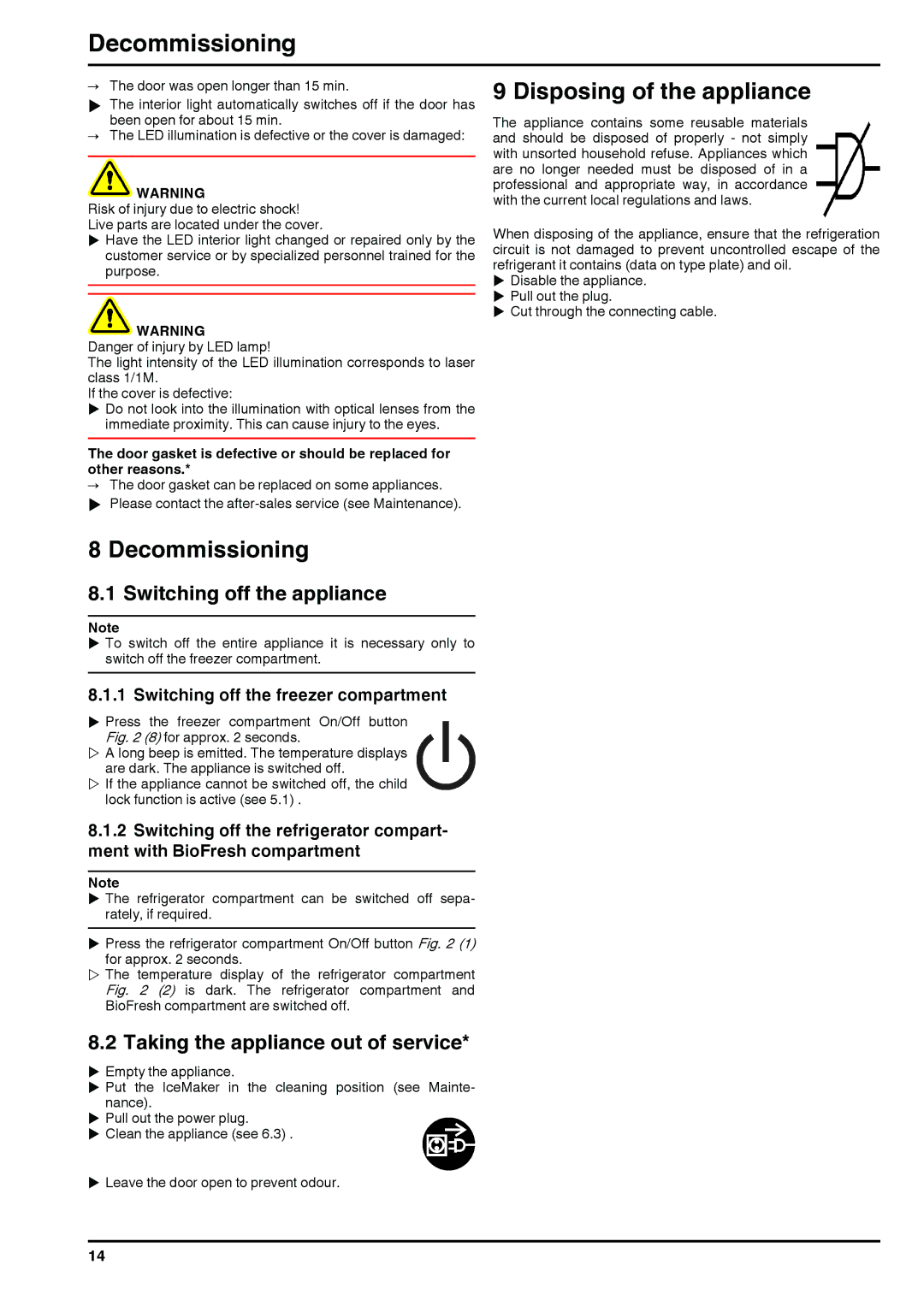 Liebherr 180613 7085462-00 manual Decommissioning, Disposing of the appliance, Switching off the appliance 