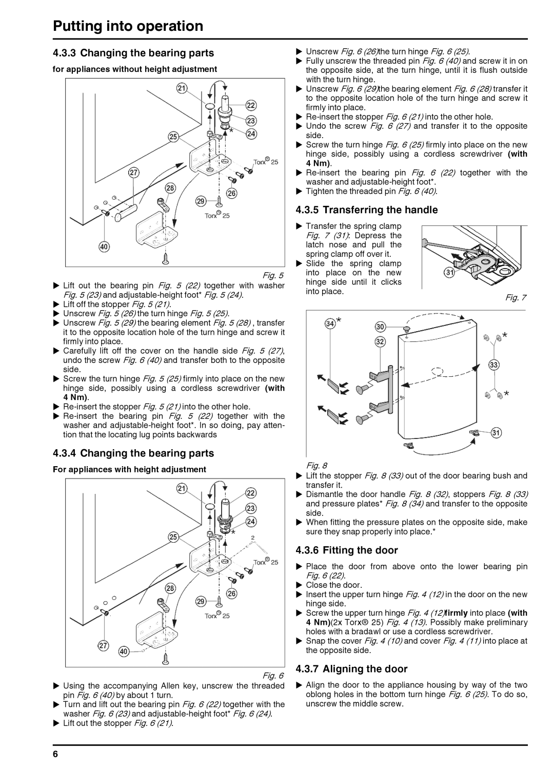 Liebherr 230311 7084644-00 manual Changing the bearing parts, Fitting the door, Aligning the door, Pin 40 by about 1 turn 