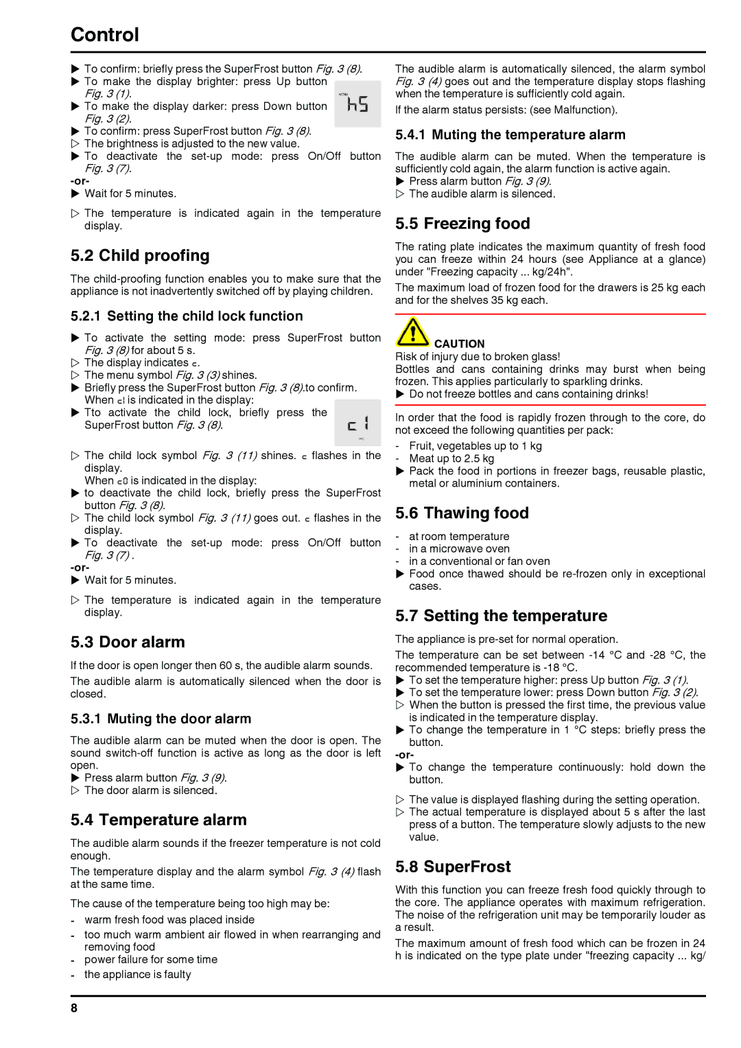 Liebherr 230311 7084644-00 manual Child proofing, Door alarm, Temperature alarm, Freezing food, Thawing food, SuperFrost 