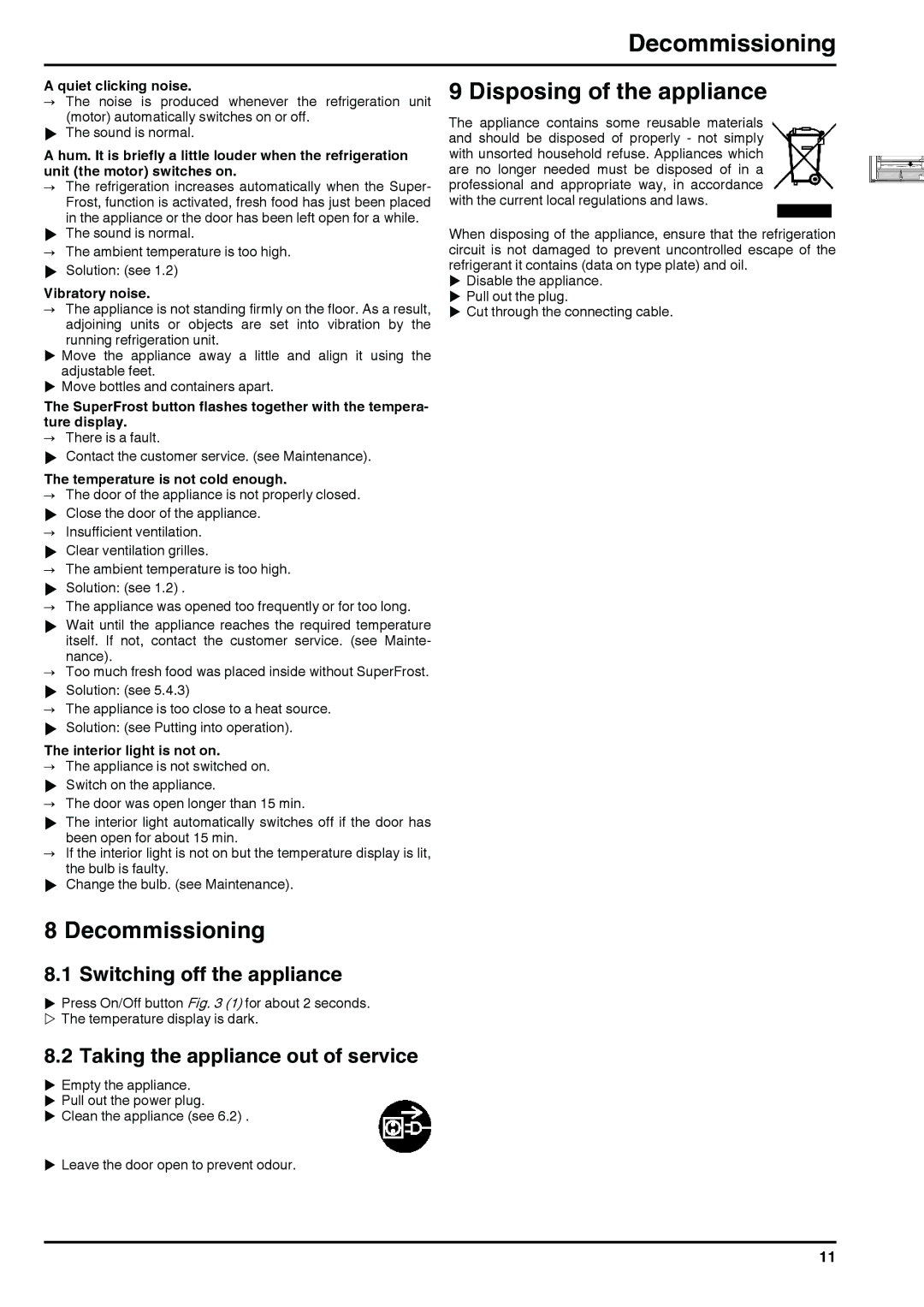 Liebherr 290910 7084364 - 03 Decommissioning, Disposing of the appliance, Switching off the appliance 