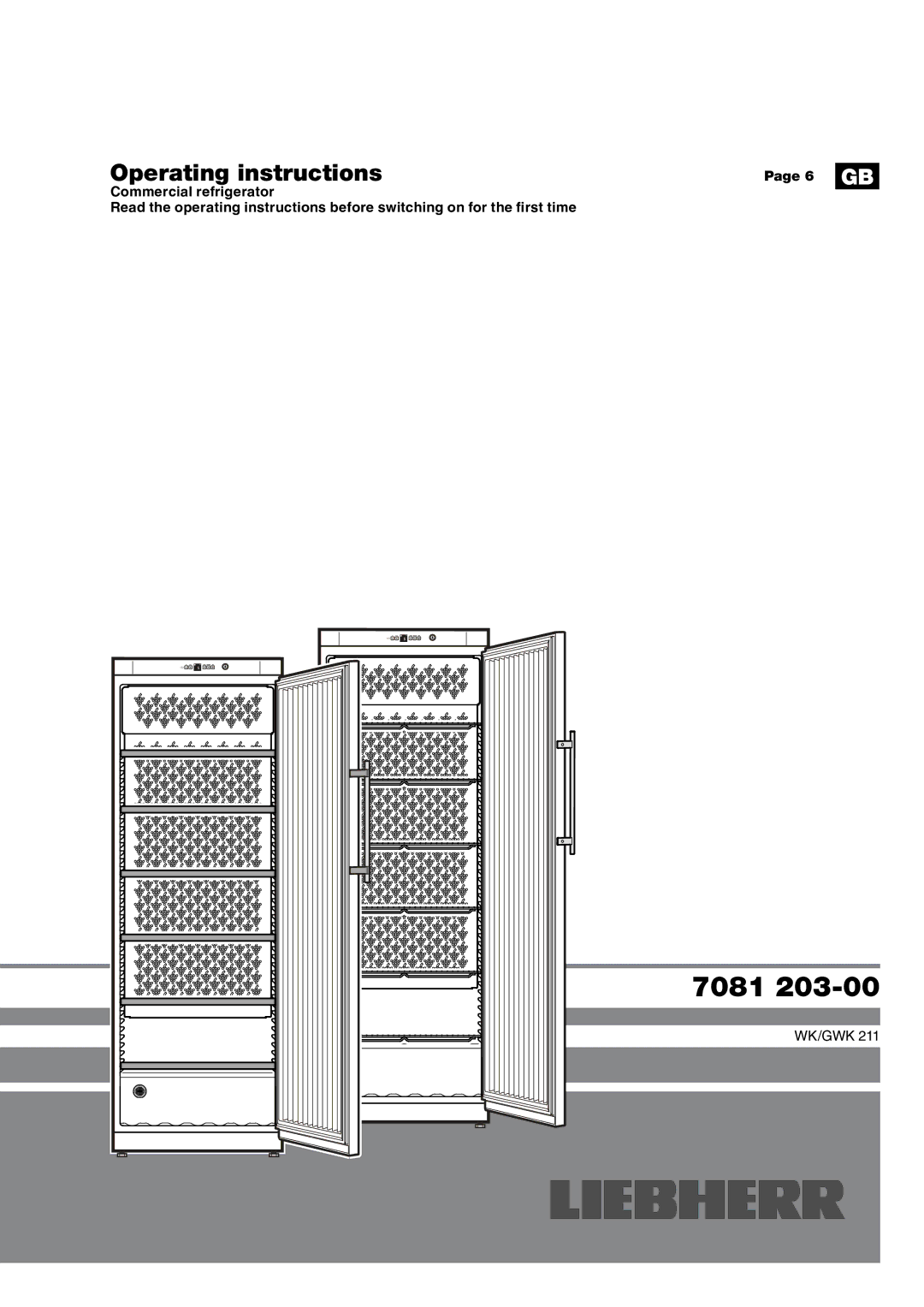 Liebherr 7081 203-00 manual Operating instructions, Wk/Gwk 