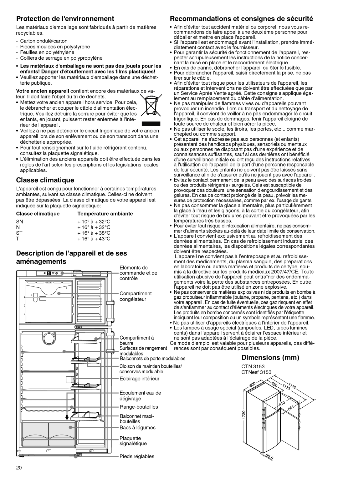Liebherr 7081 885-01 manual Protection de lenvironnement, Recommandations et consignes de sécurité, Classe climatique 