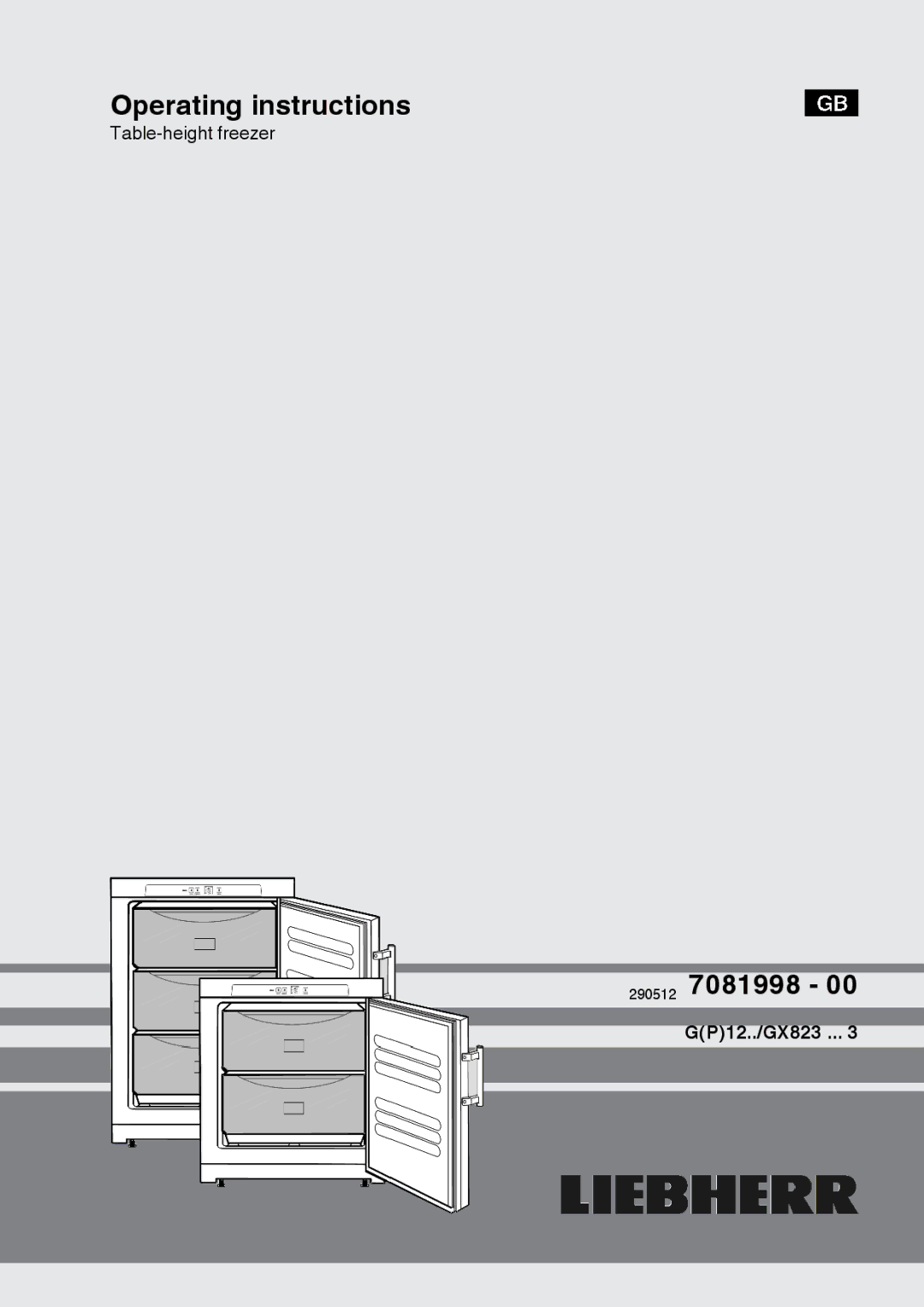 Liebherr 7081998-0 operating instructions Operating instructions 