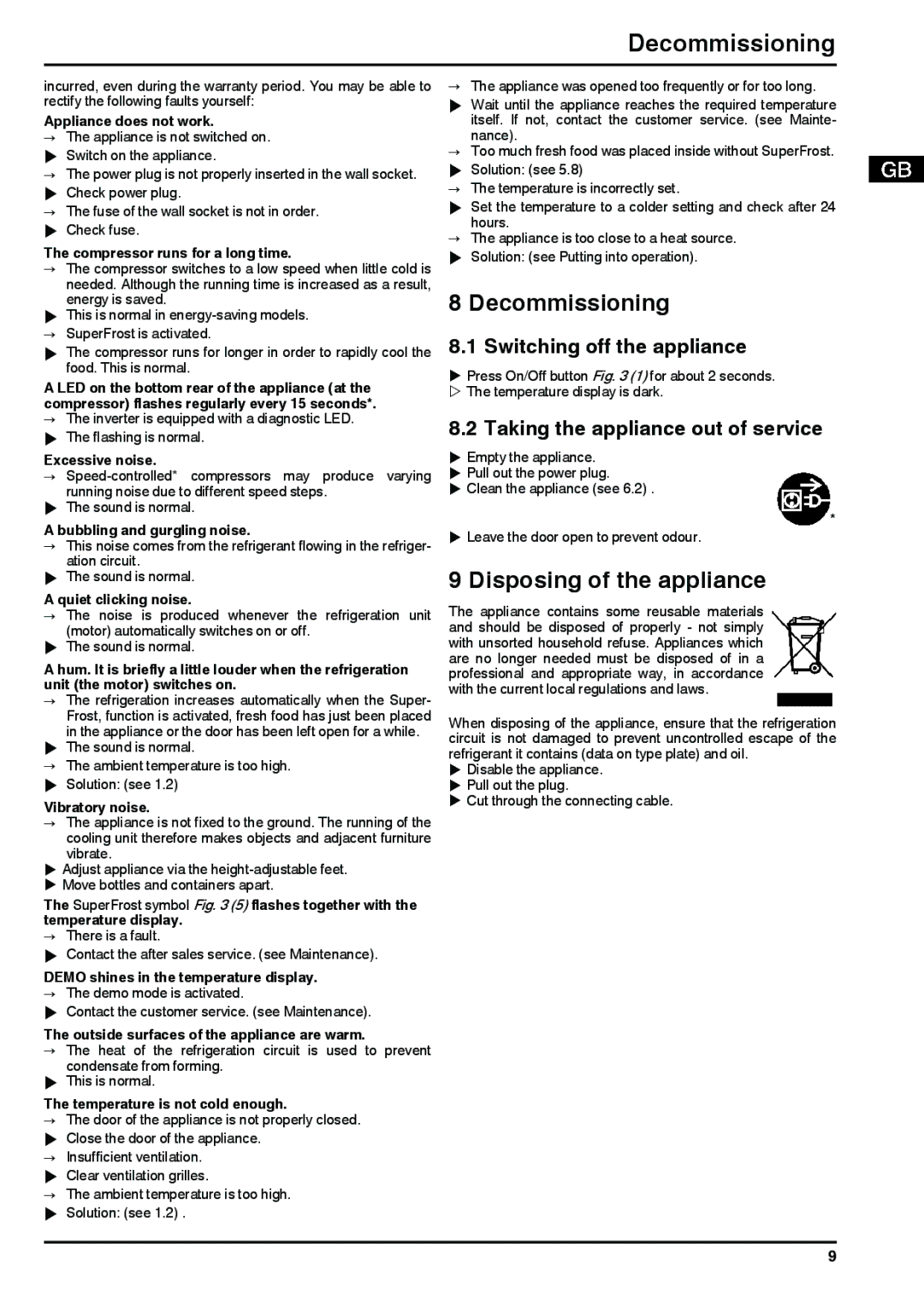 Liebherr 7081998-0 operating instructions Decommissioning, Disposing of the appliance, Switching off the appliance 