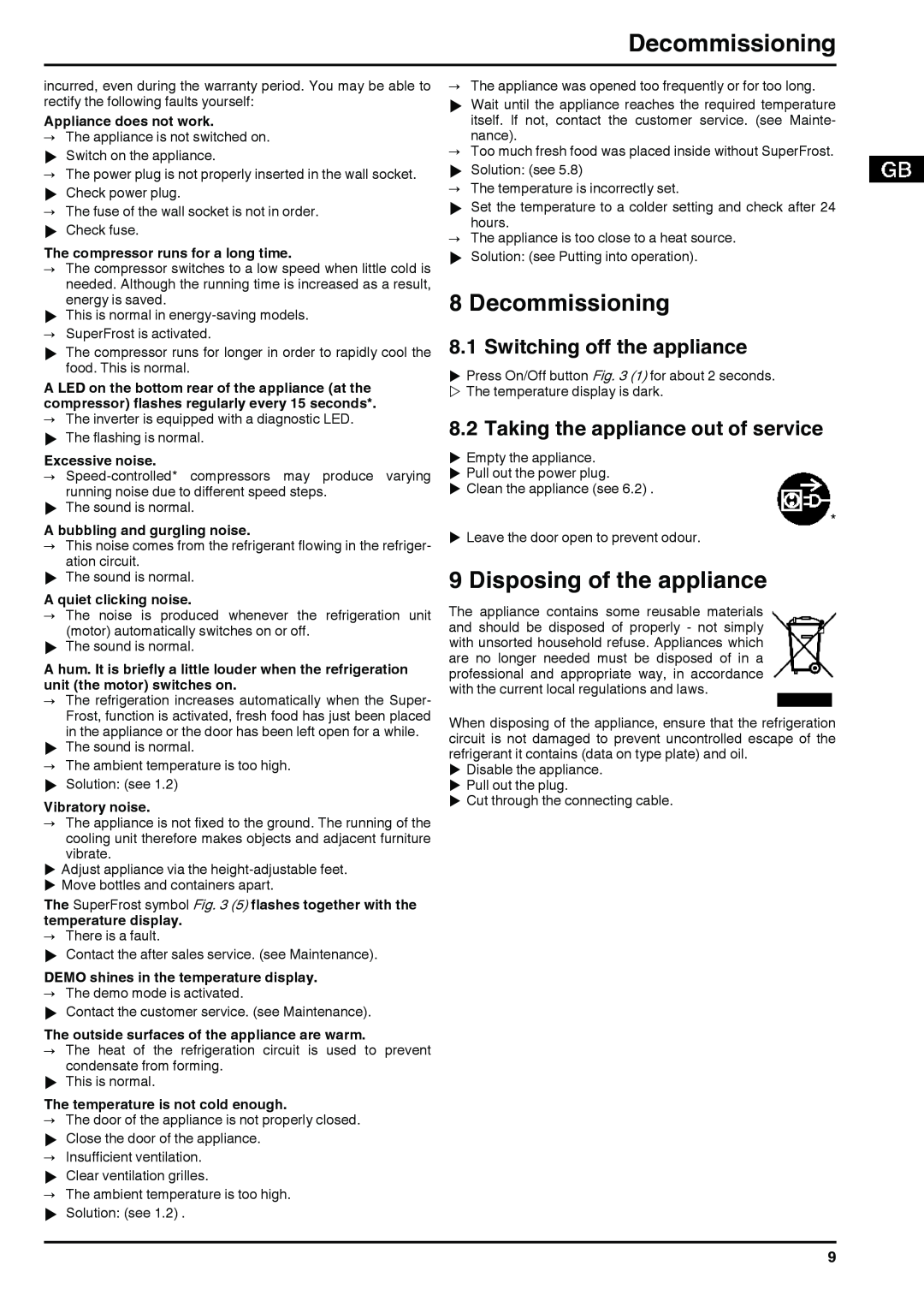 Liebherr 7081998-0 operating instructions Decommissioning, Disposing of the appliance, Switching off the appliance 