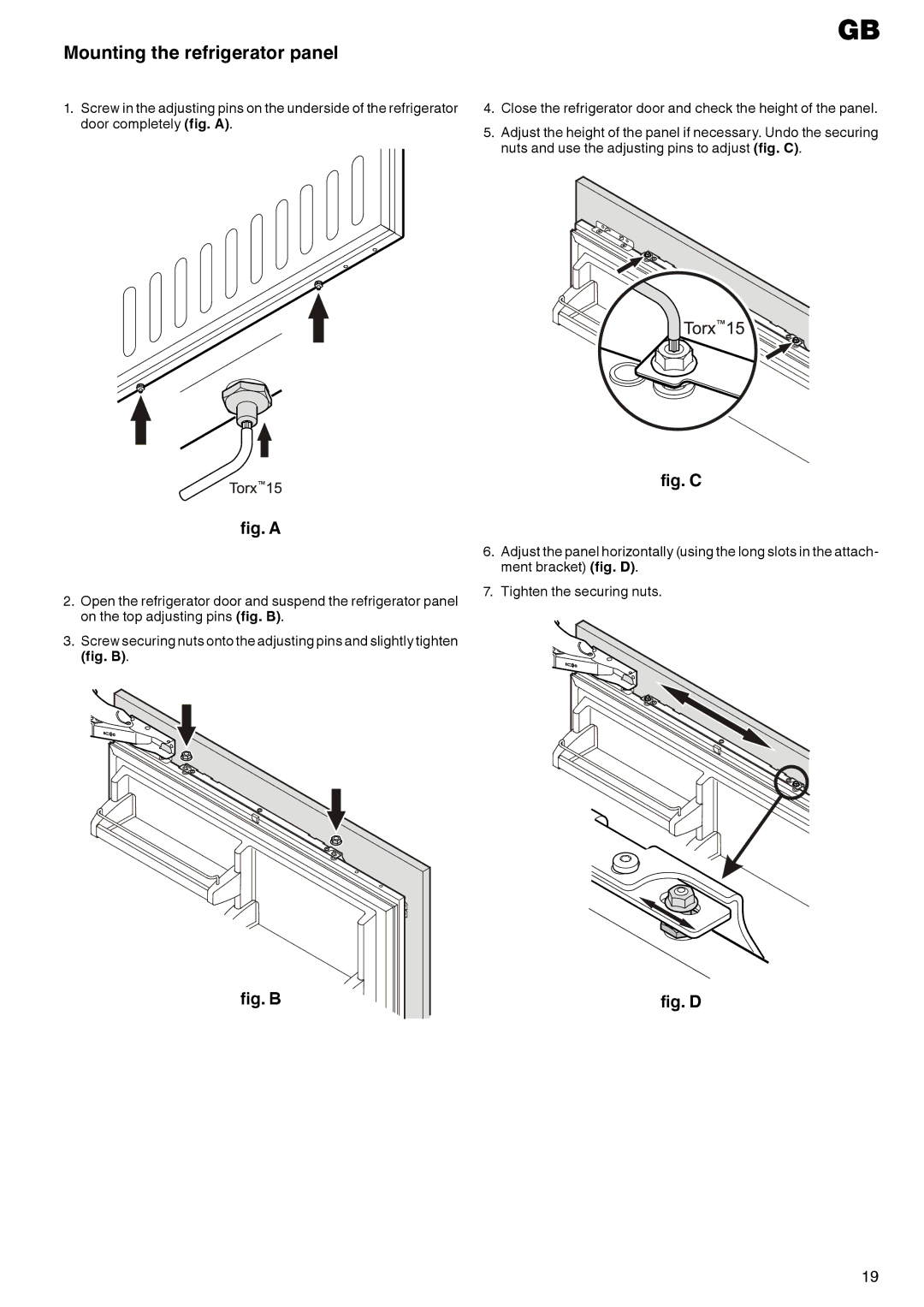 Liebherr 7082 133-00 manual Mounting the refrigerator panel, Fig. a 