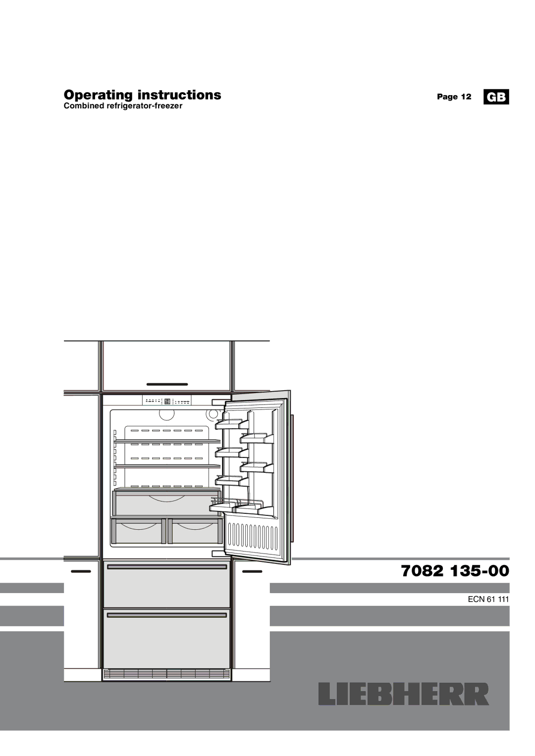 Liebherr 7082 135-00 manual Combined refrigerator-freezer 